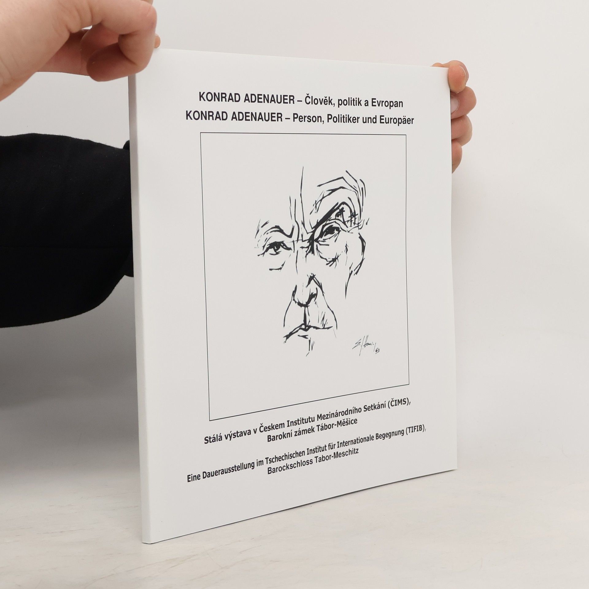 Paul B. Wink Konrad Adenauer. Člověk, politik a Evropan. Konrad Adenauer. Person, Politiker und Europäer