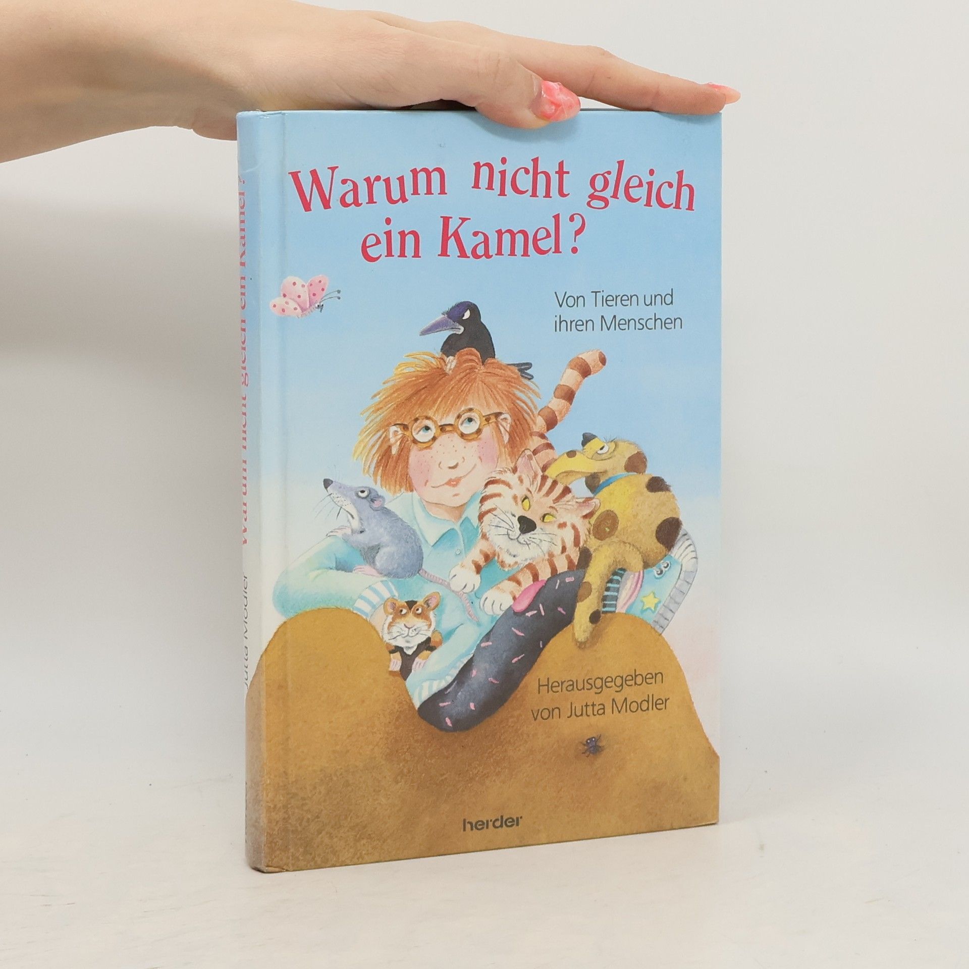 Warum nicht gleich ein Kamel?