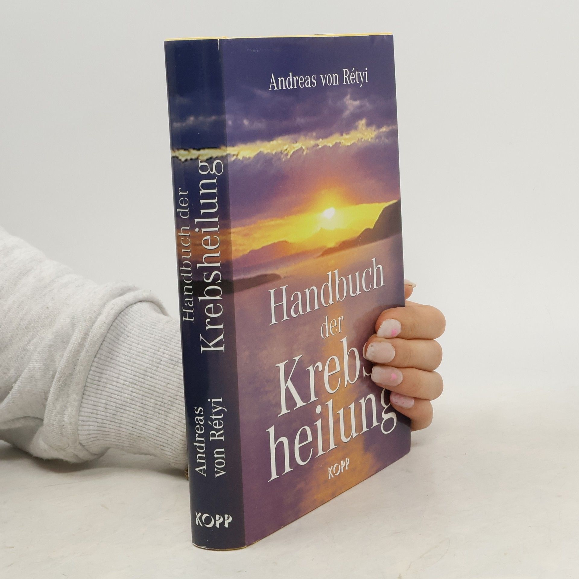 Andreas von Rétyi Handbuch der Krebsheilung