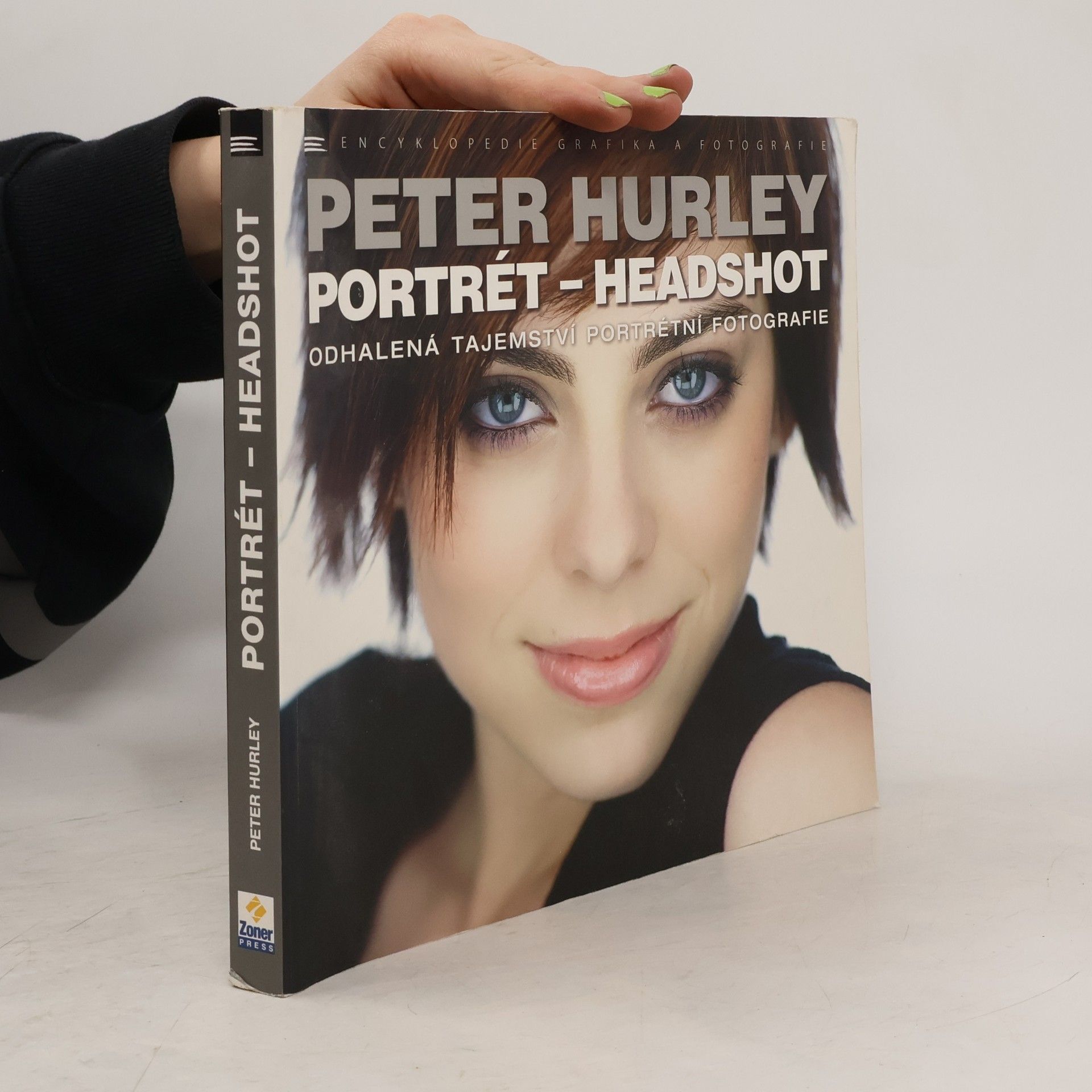 Peter Hurley Portrét - headshot: odhalená tajemství portrétní fotografie