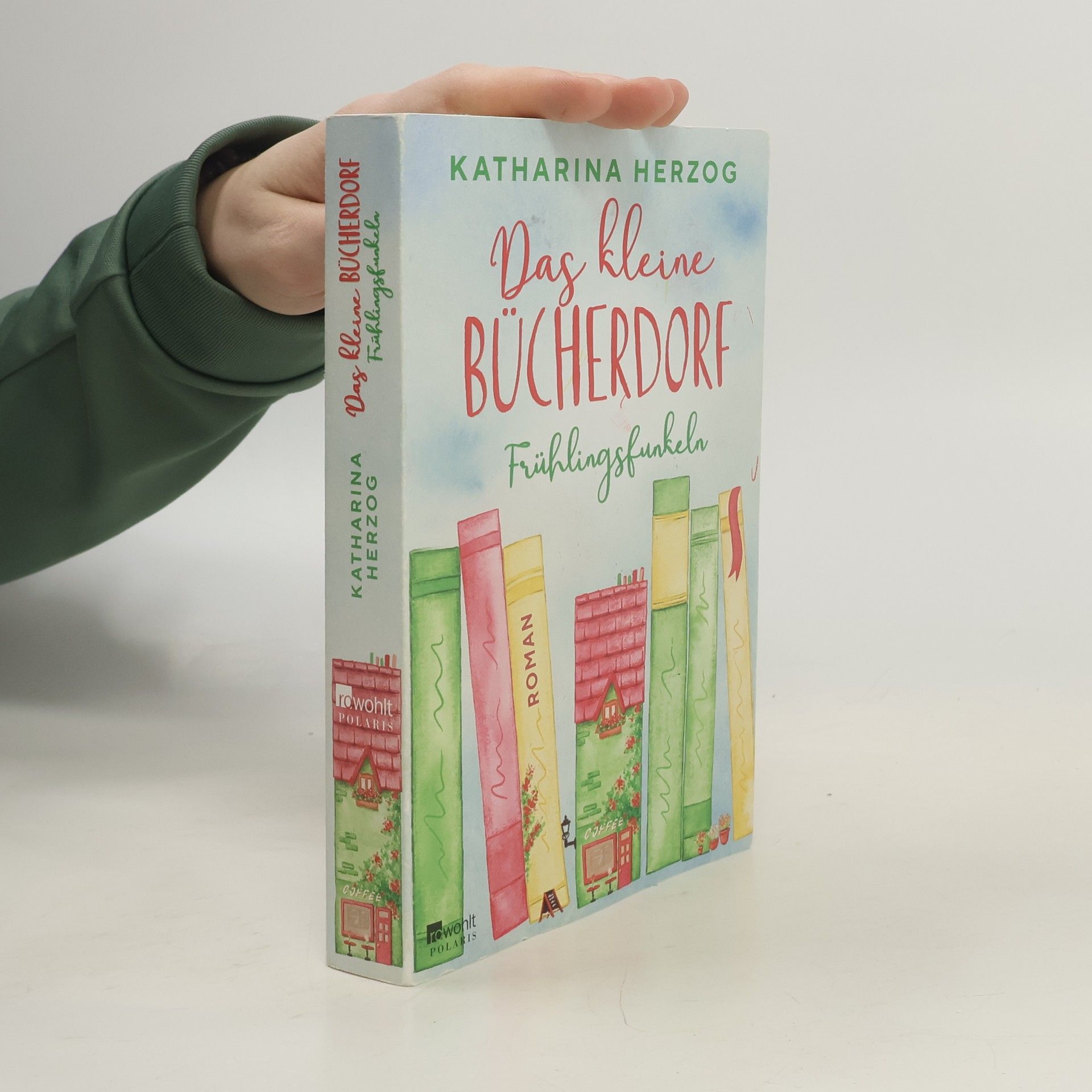 Katharina Herzog Das kleine Bücherdorf - Frühlingsfunkeln