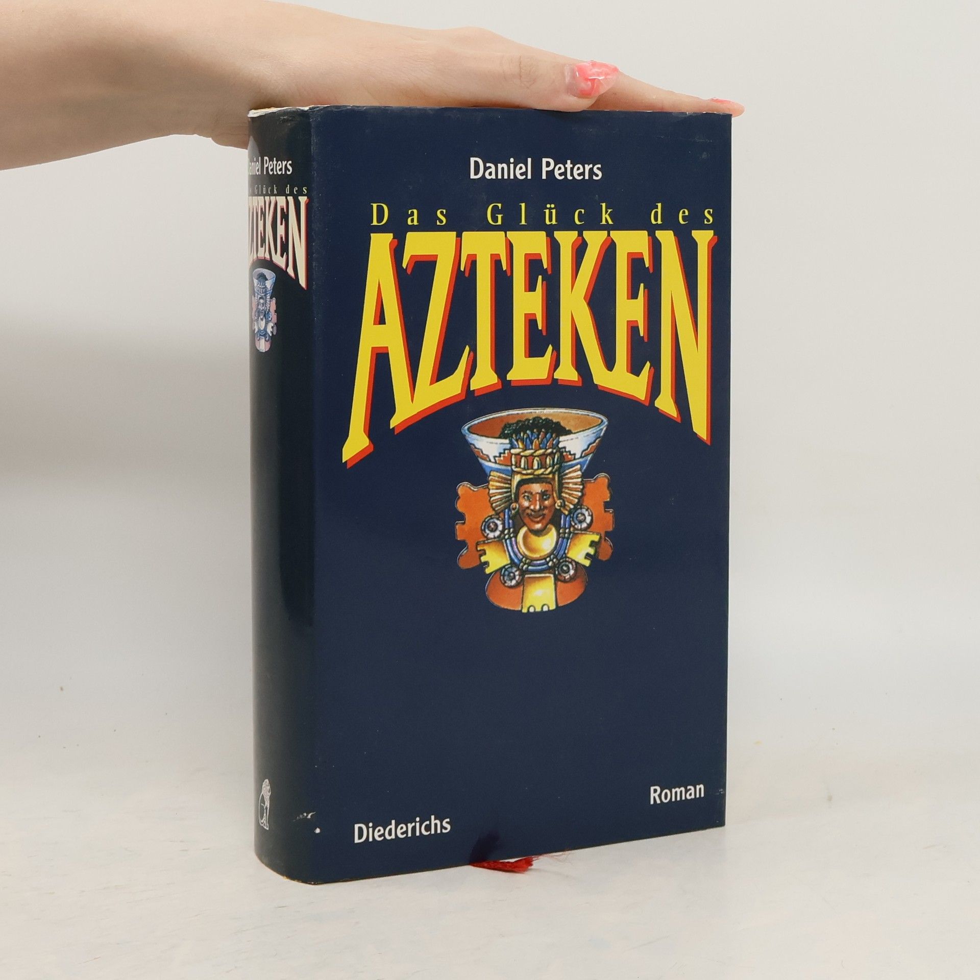 Daniel Peters Das Glück des Azteken