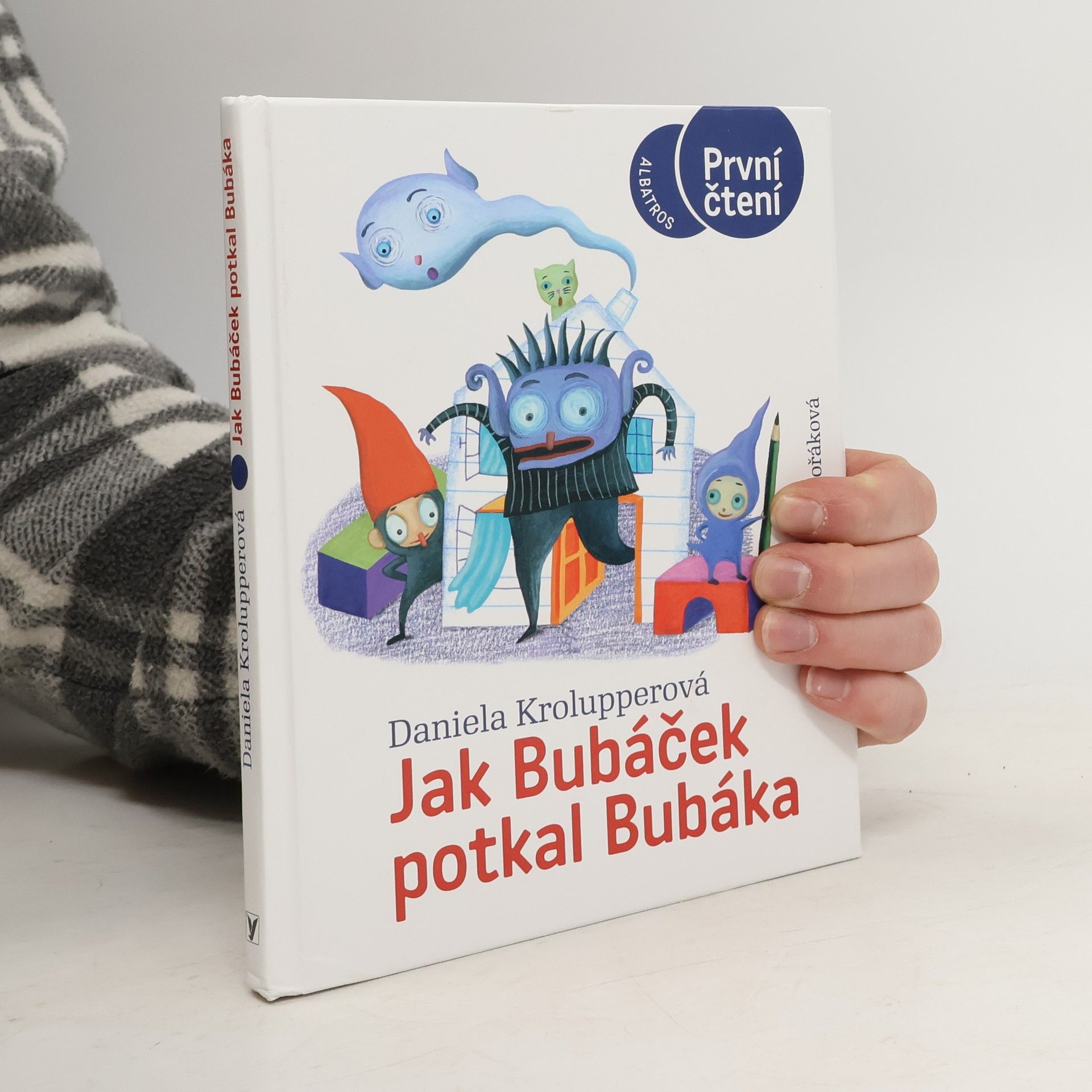 Daniela Krolupperová Jak Bubáček potkal Bubáka