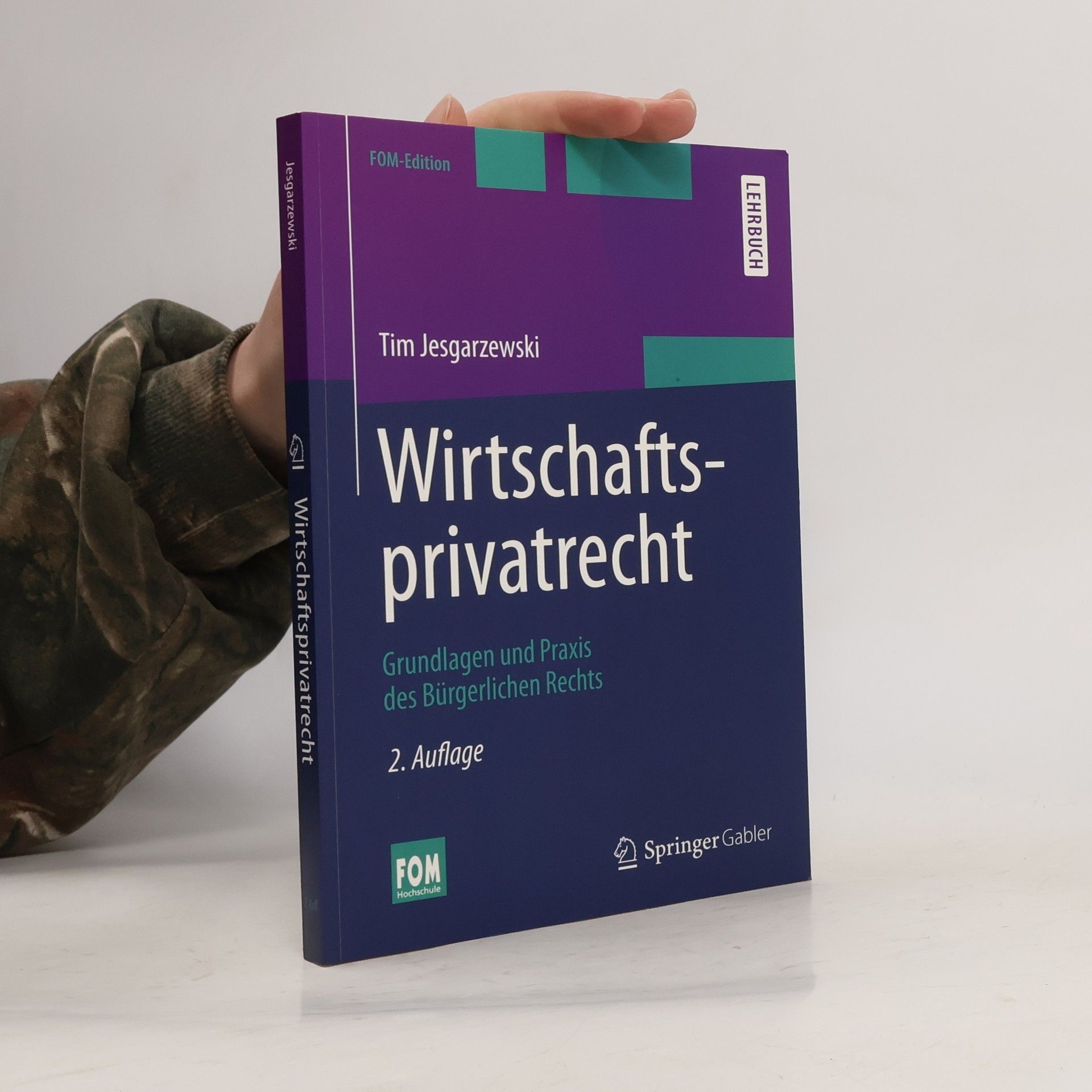 Tim Jesgarzewski FOM-Edition: Wirtschaftsprivatrecht