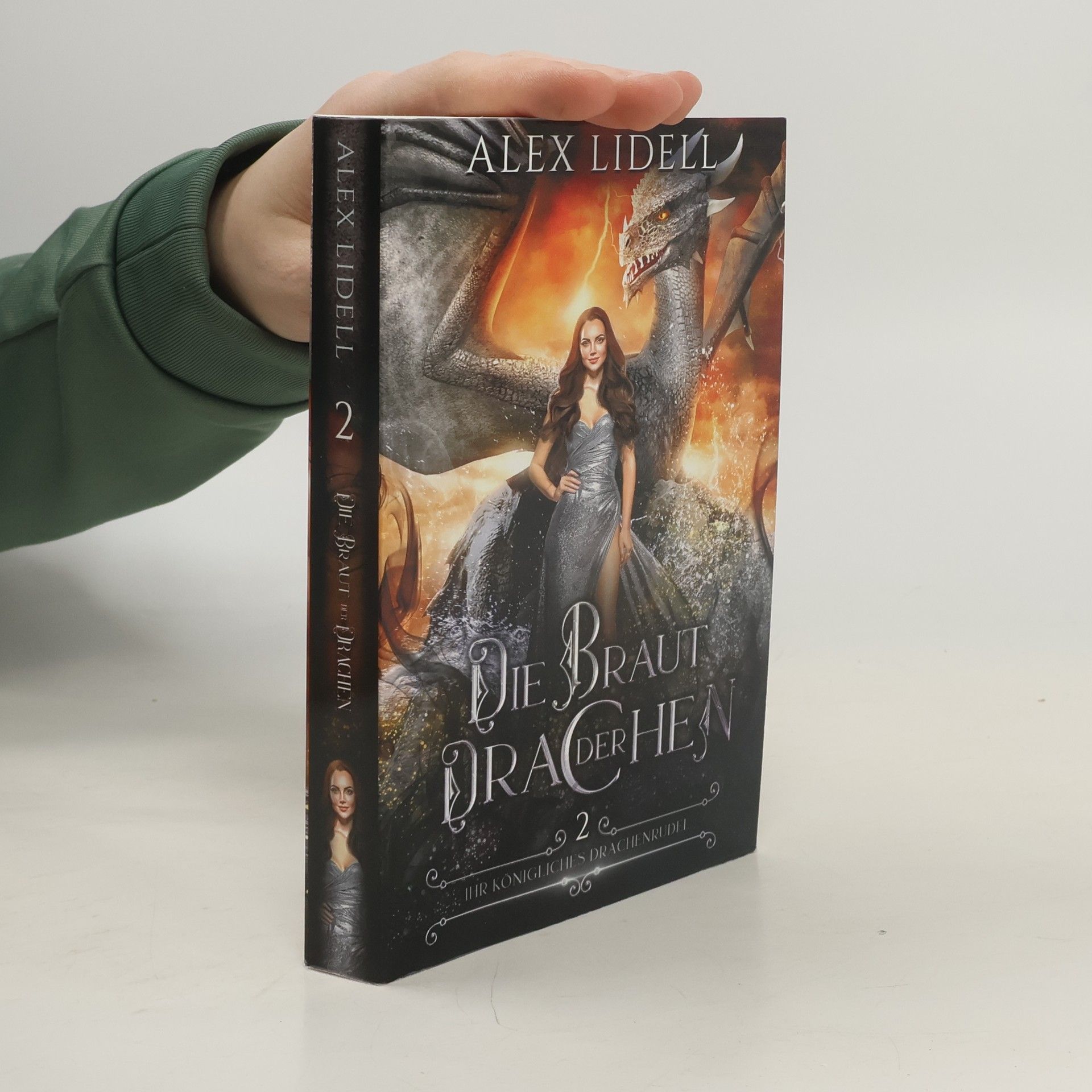 Ihr Königliches Drachenrudel - 2: Die Braut der Drachen