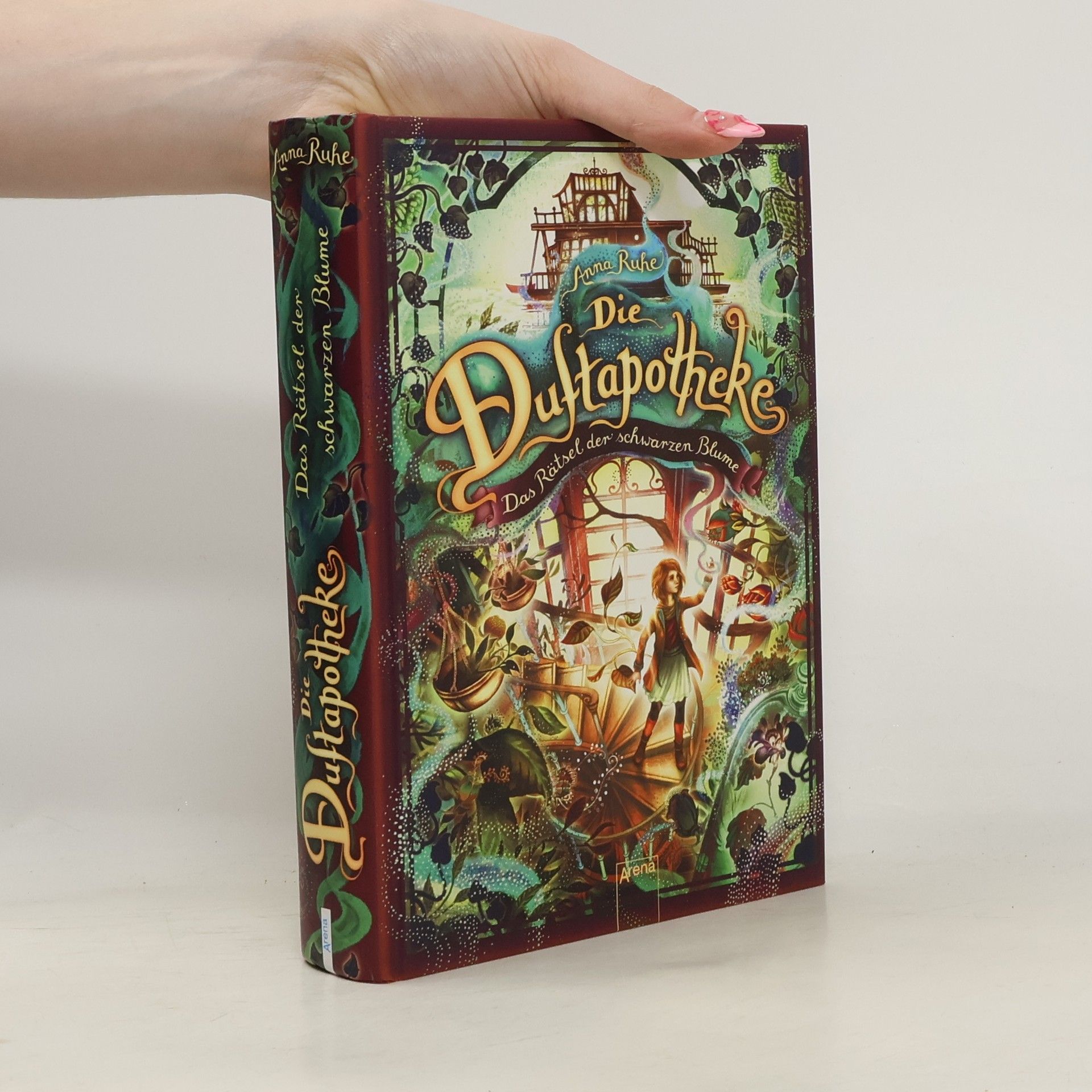 Anna Ruhe Die Duftapotheke. Das Rätsel der schwarzen Blume