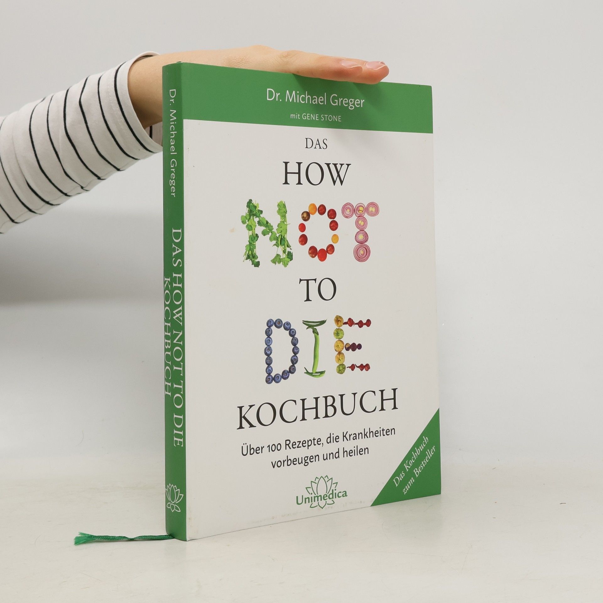 Michael Greger Das how not to die Kochbuch
