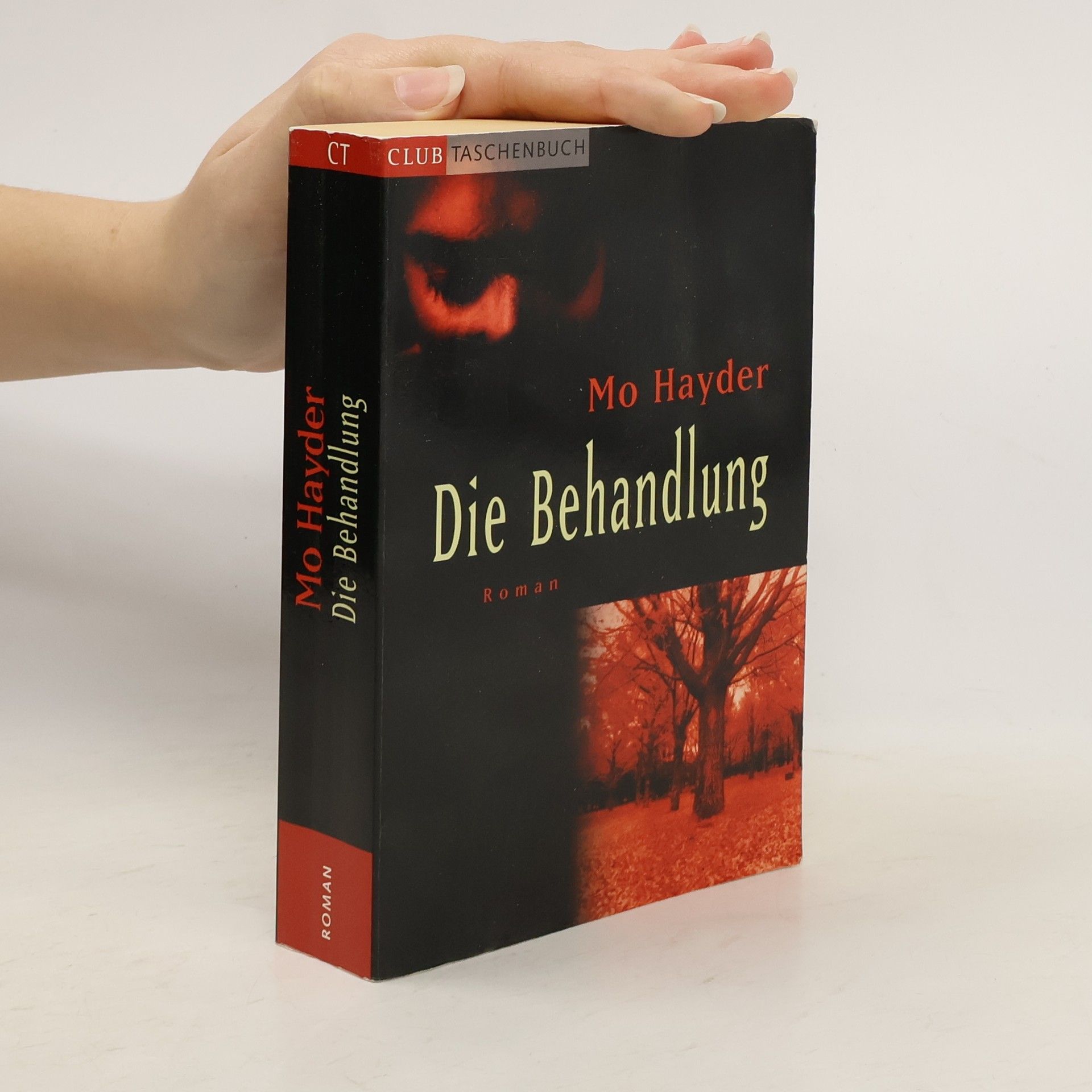Mo Hayder Die Behandlung