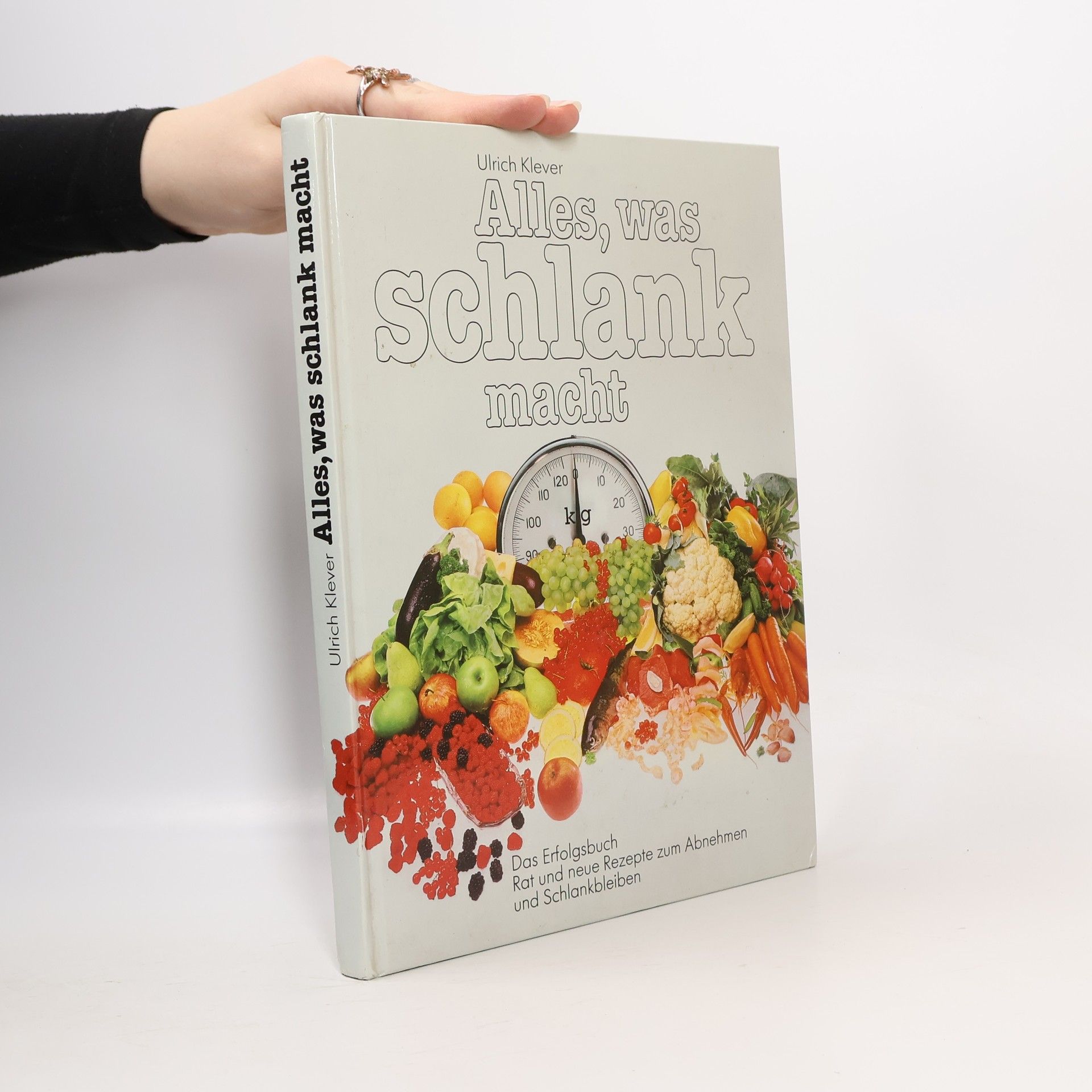 Ulrich Klever Alles, was schlank macht