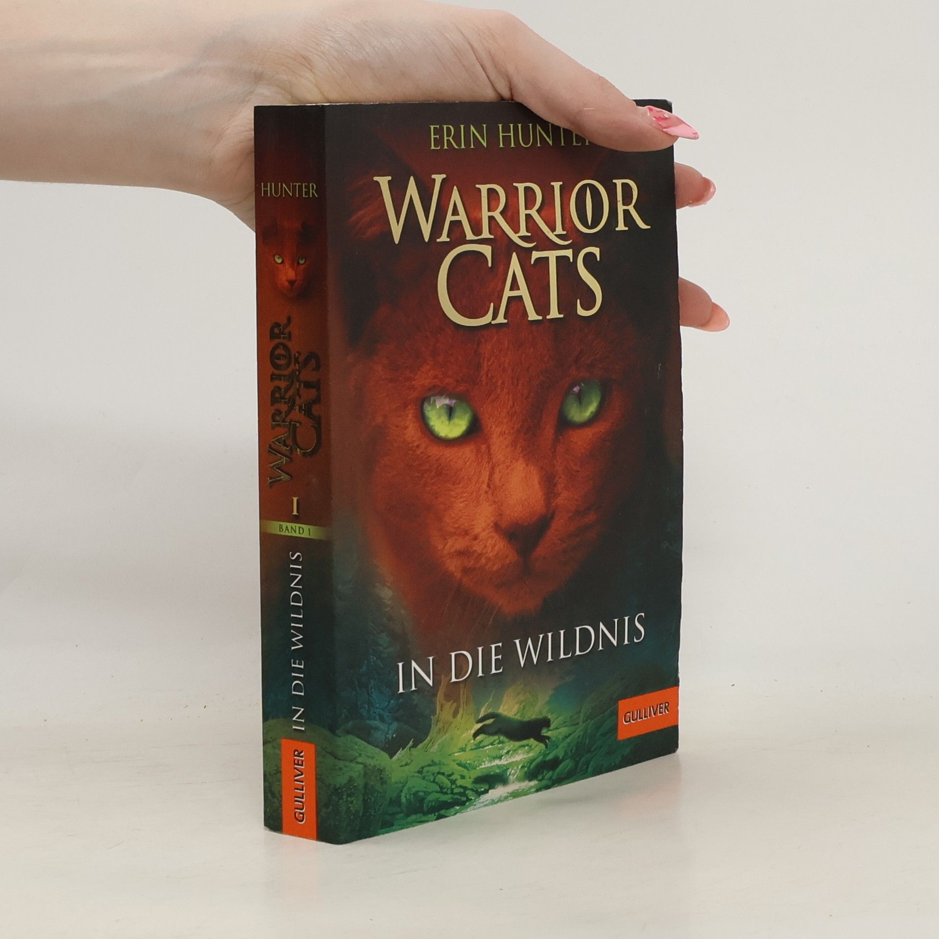 Erin Hunter Warrior Cats. In die Wildnis