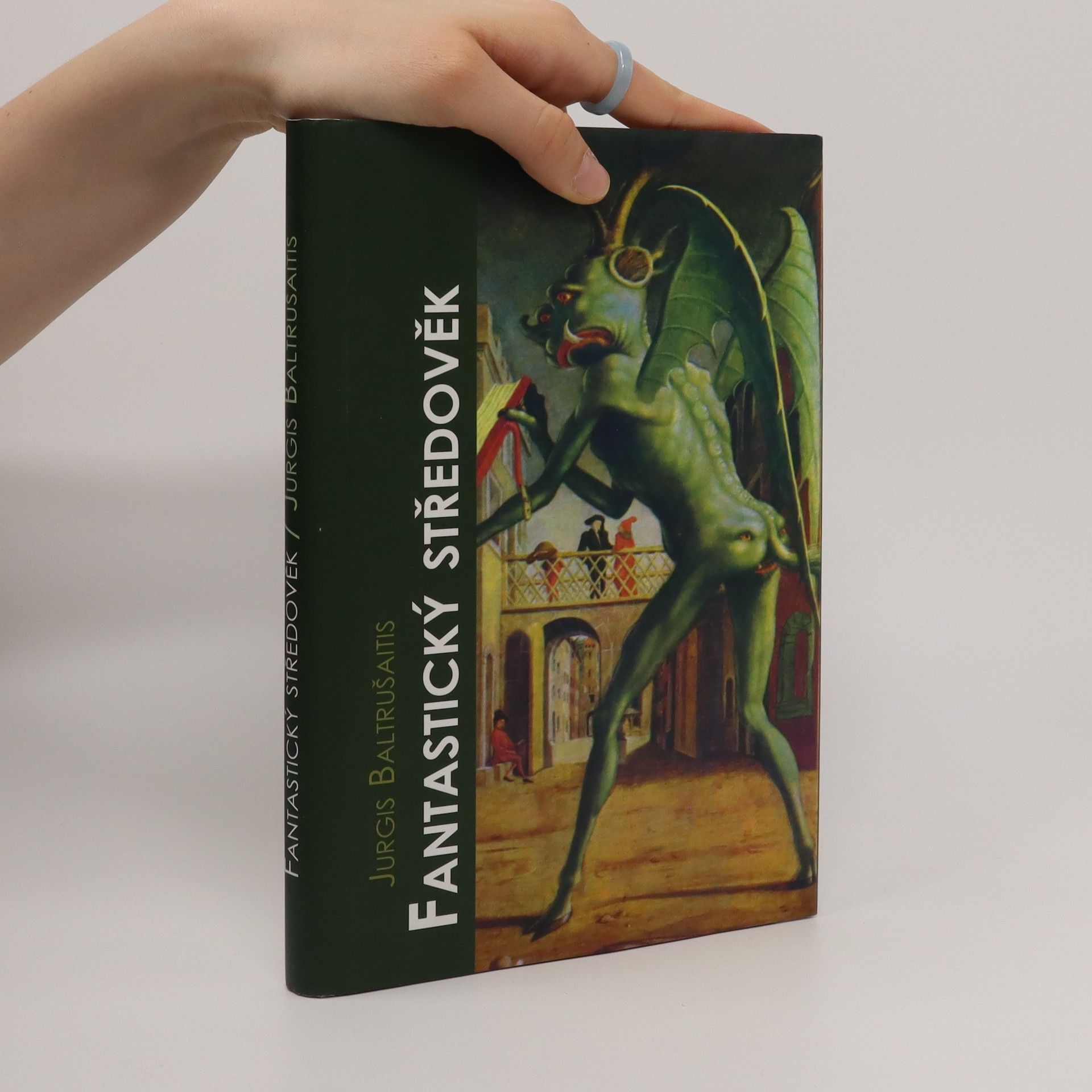Jurgis Baltrušaitis Fantastický středověk