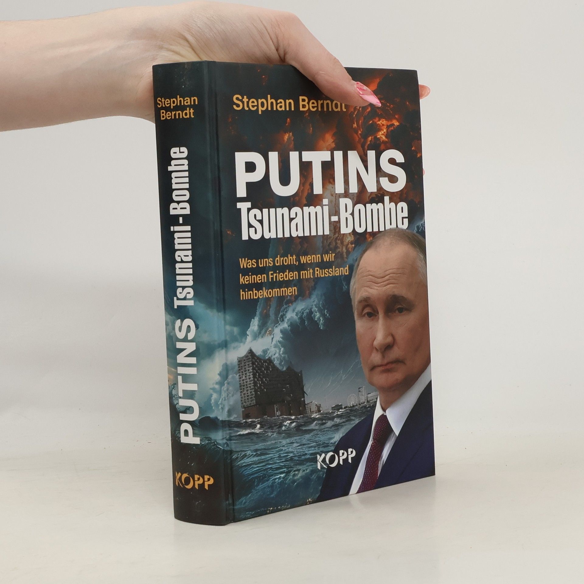 Stephan Berndt Putins Tsunami-Bombe