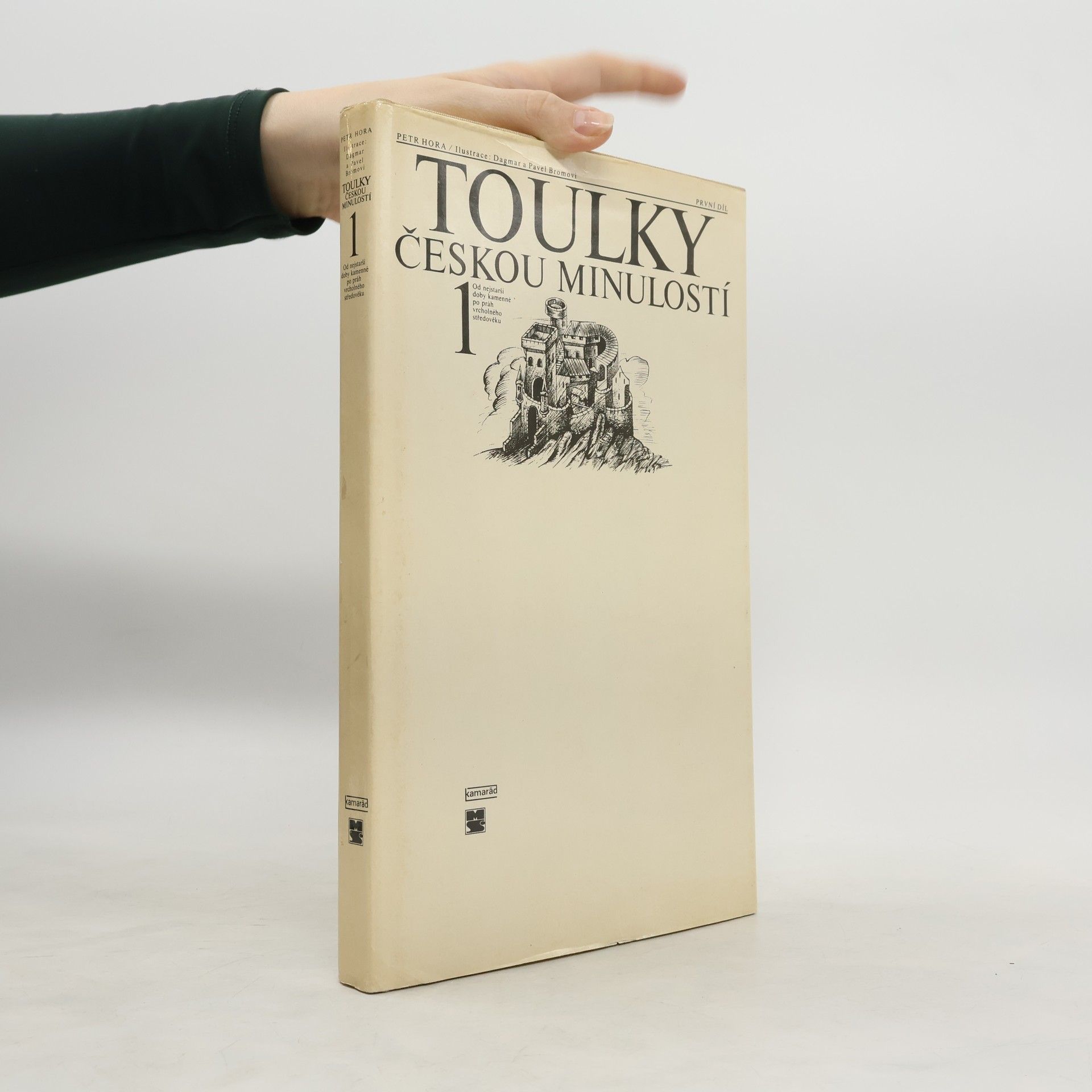 Petr Hořejš Toulky českou minulostí 1