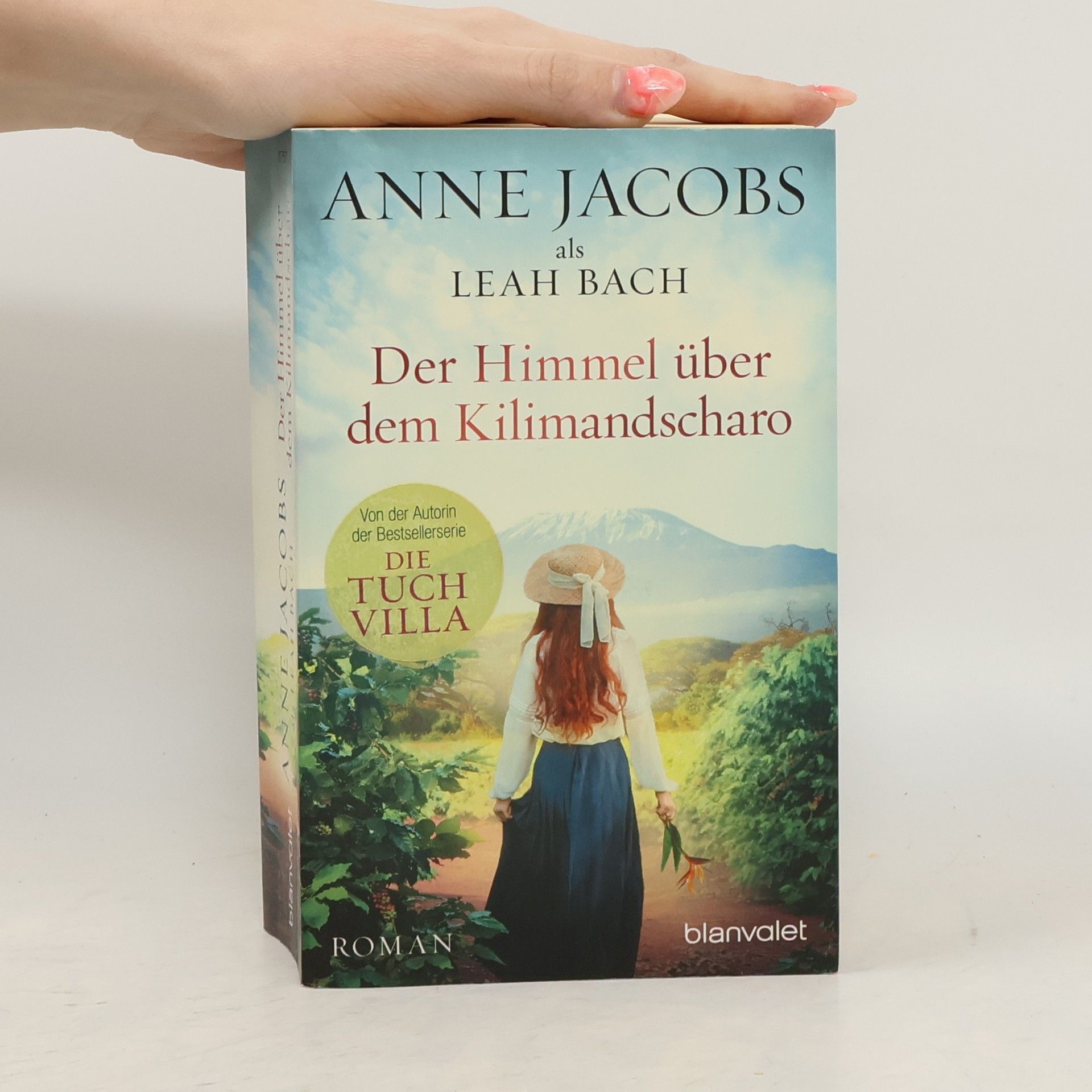 Anne Jacobs Der Himmel über dem Kilimandscharo