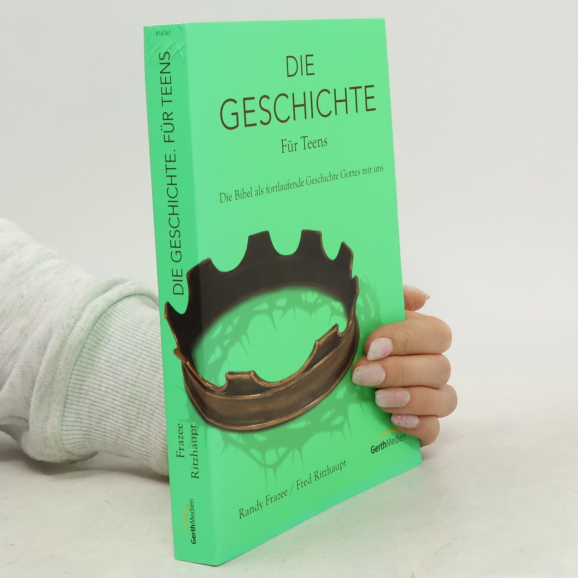 Randy Frazee Die Geschichte. Für Teens.