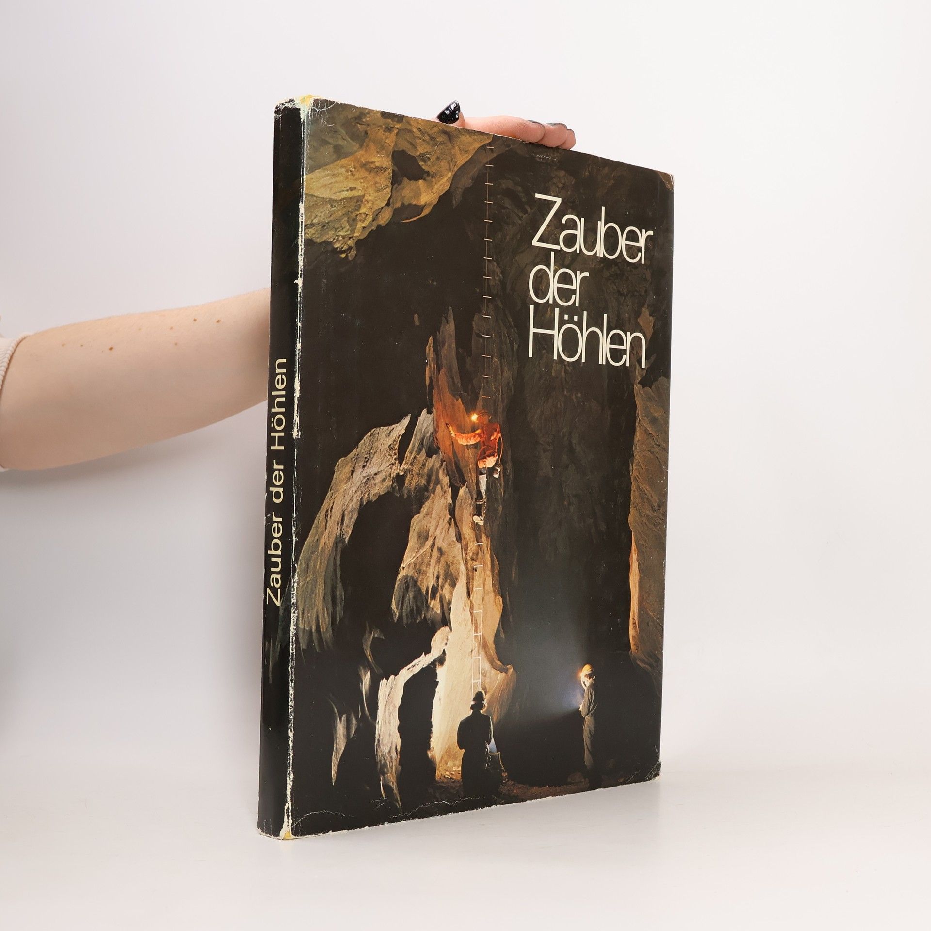 Ueli Bachmann Zauber der Höhlen. Im Reich des Karstes und der unterirdischen Wasser