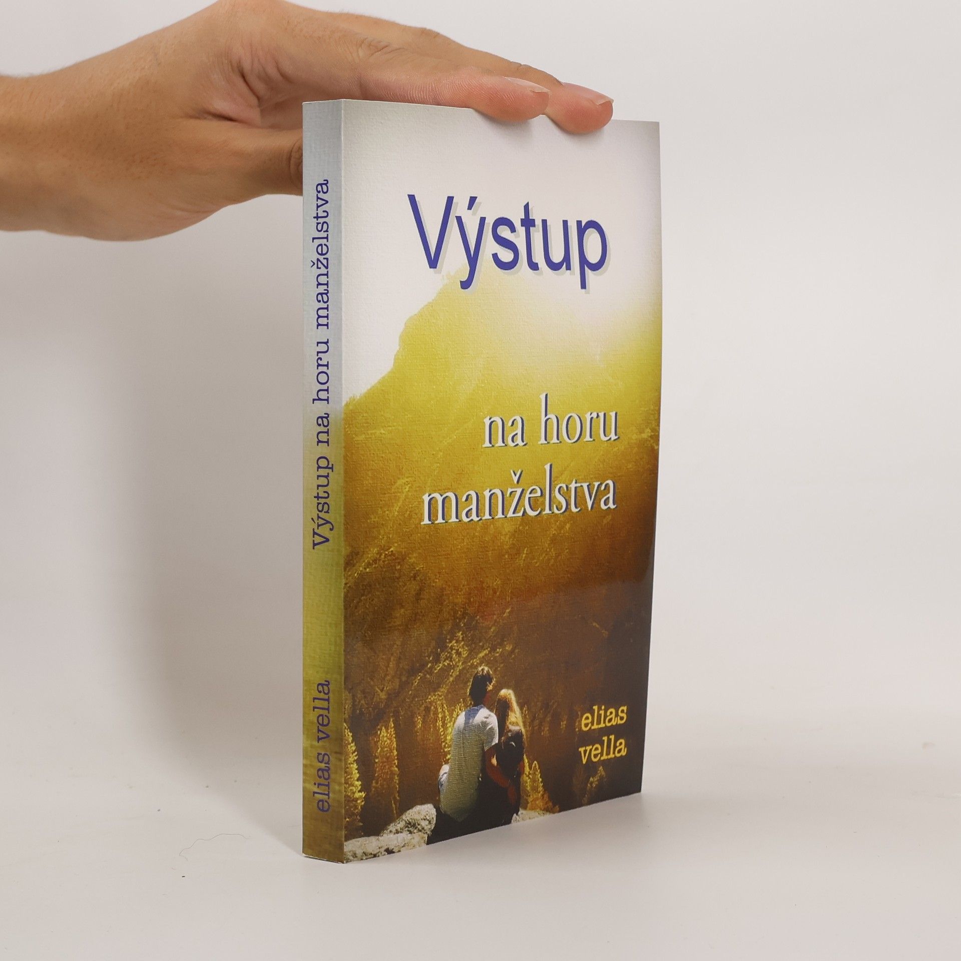 Elias Vella Výstup na horu manželstva