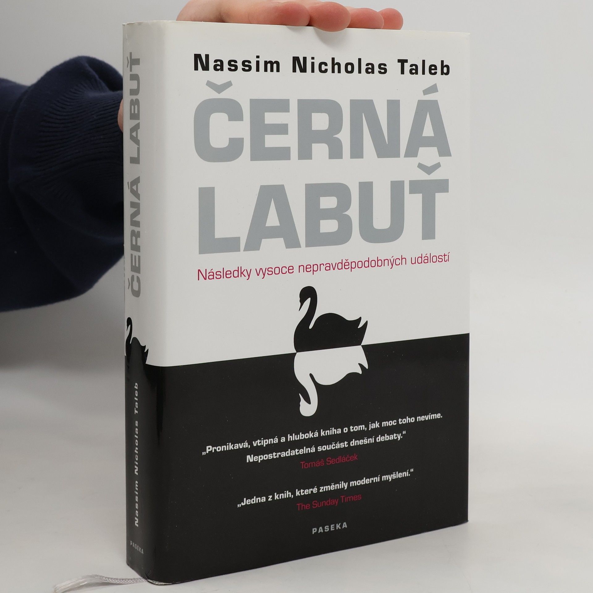 Nassim Nicholas Taleb Černá labuť. Následky vysoce nepravděpodobných událostí
