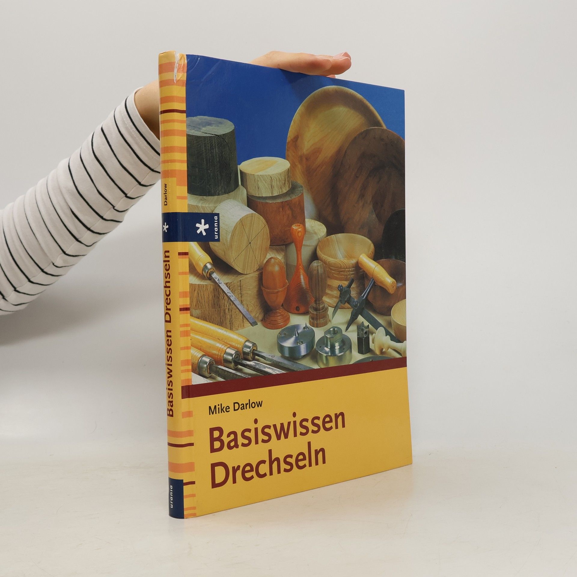 Basiswissen Drechseln