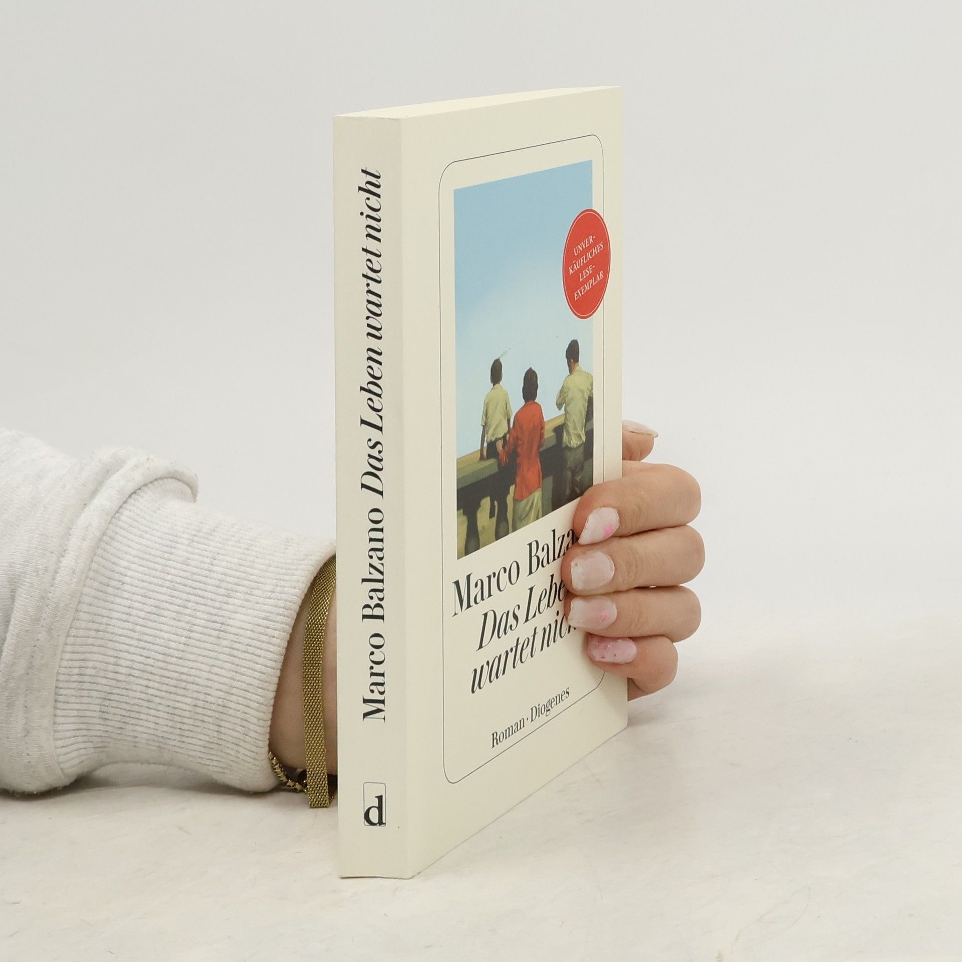 Marco Balzano Das Leben wartet nicht