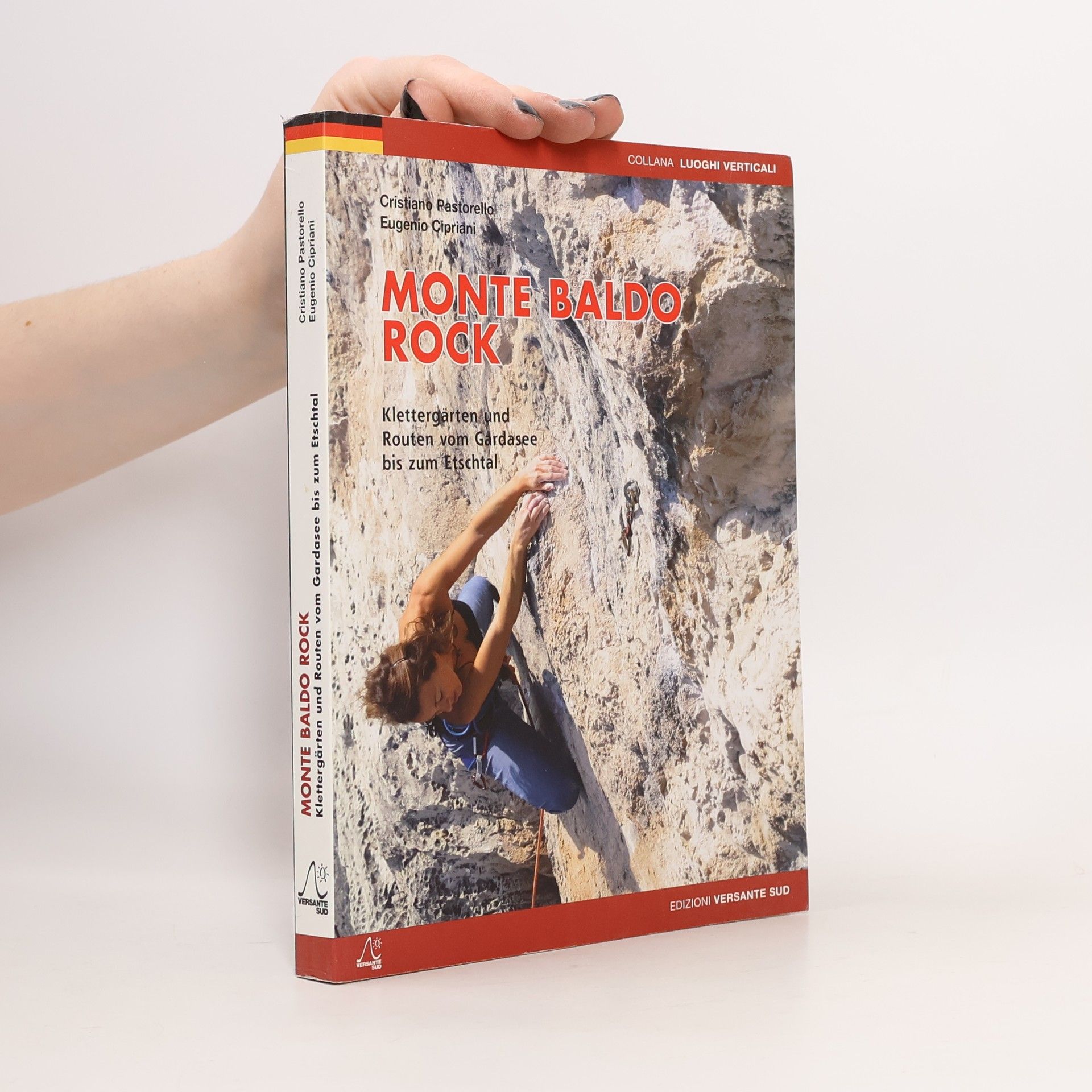 Cristiano Pastorello Luoghi verticali: Monte Baldo Rock