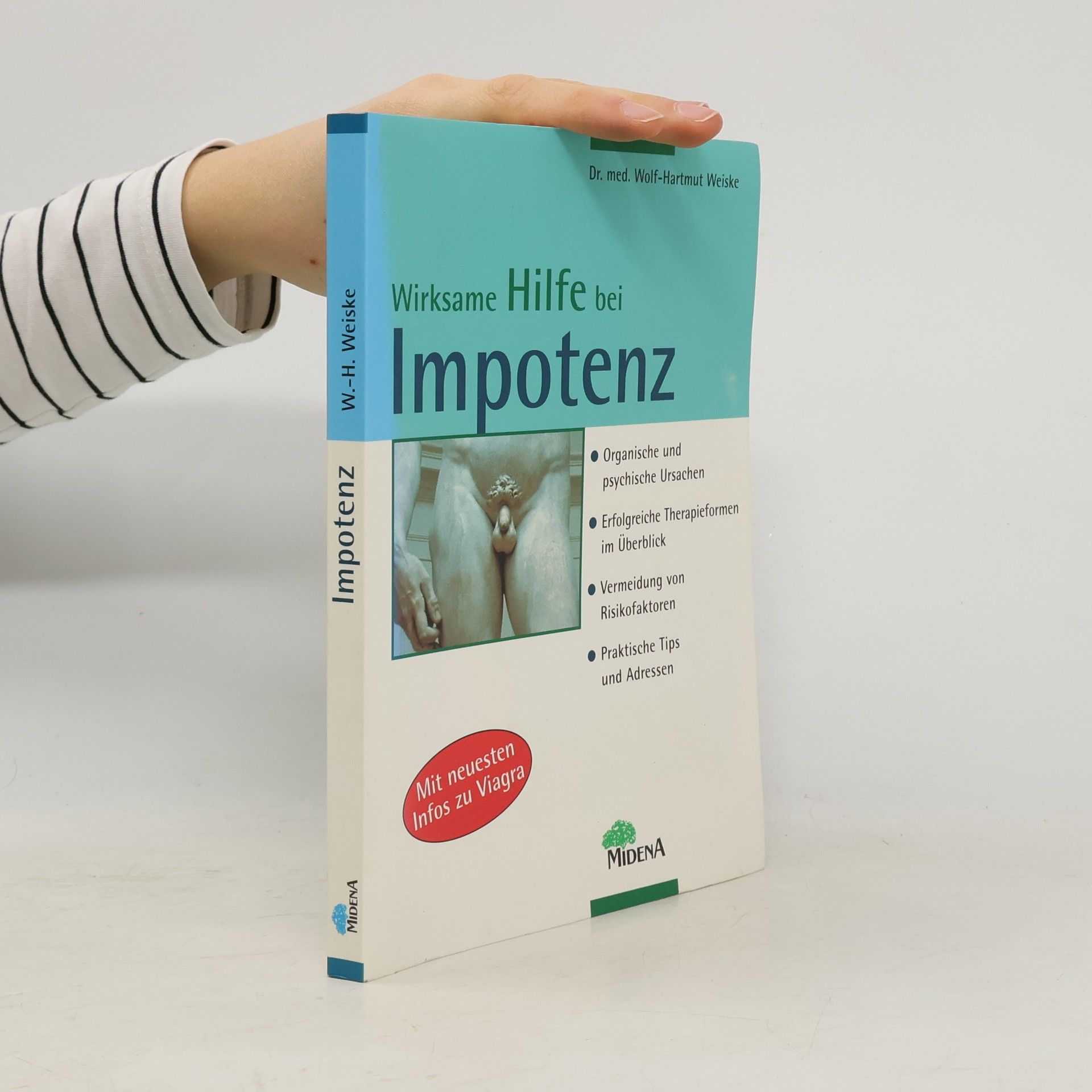 Dr. med. Wolf-Hartmut Weiske Wirksame Hilfe bei Impotenz
