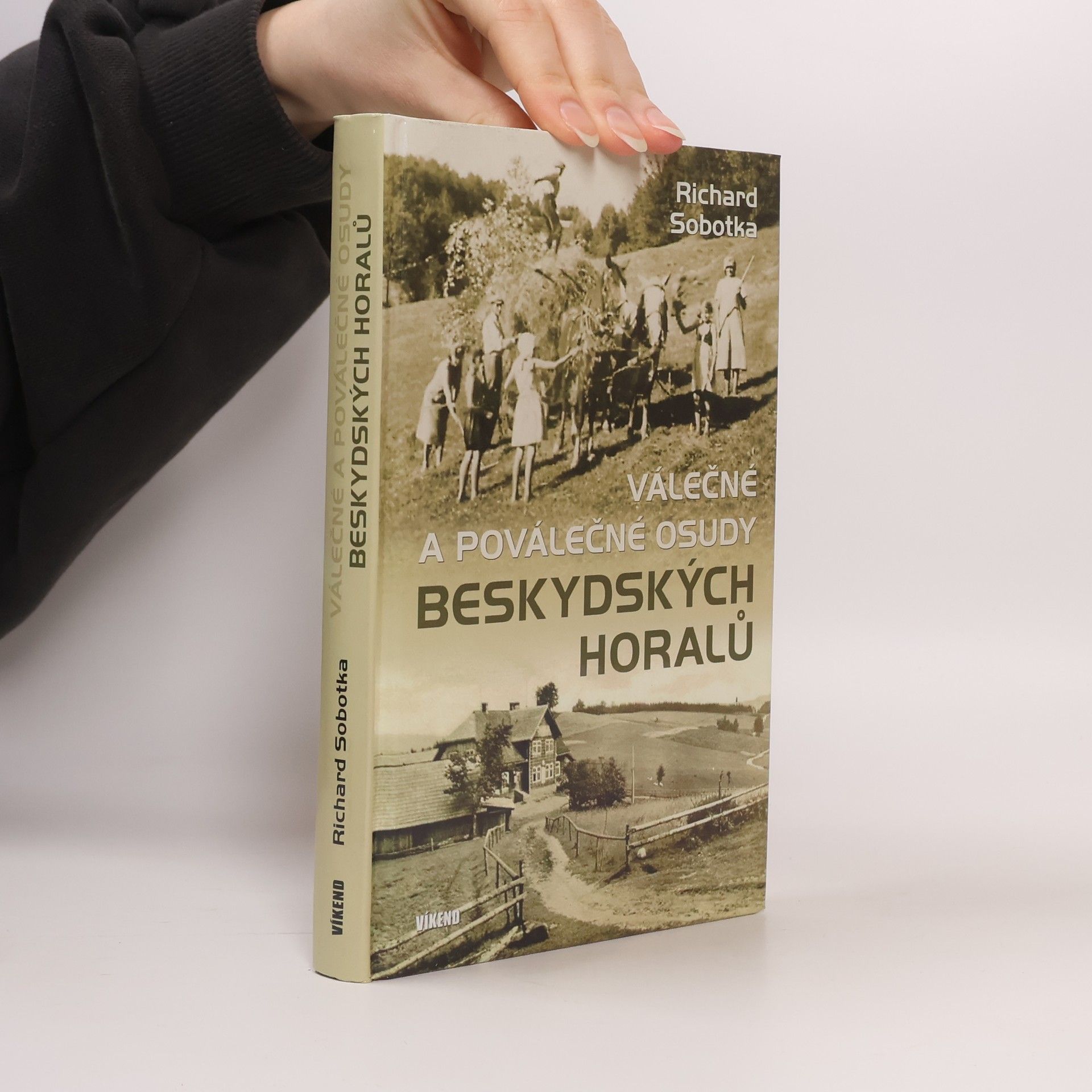 Válečné a poválečné osudy beskydských horalů