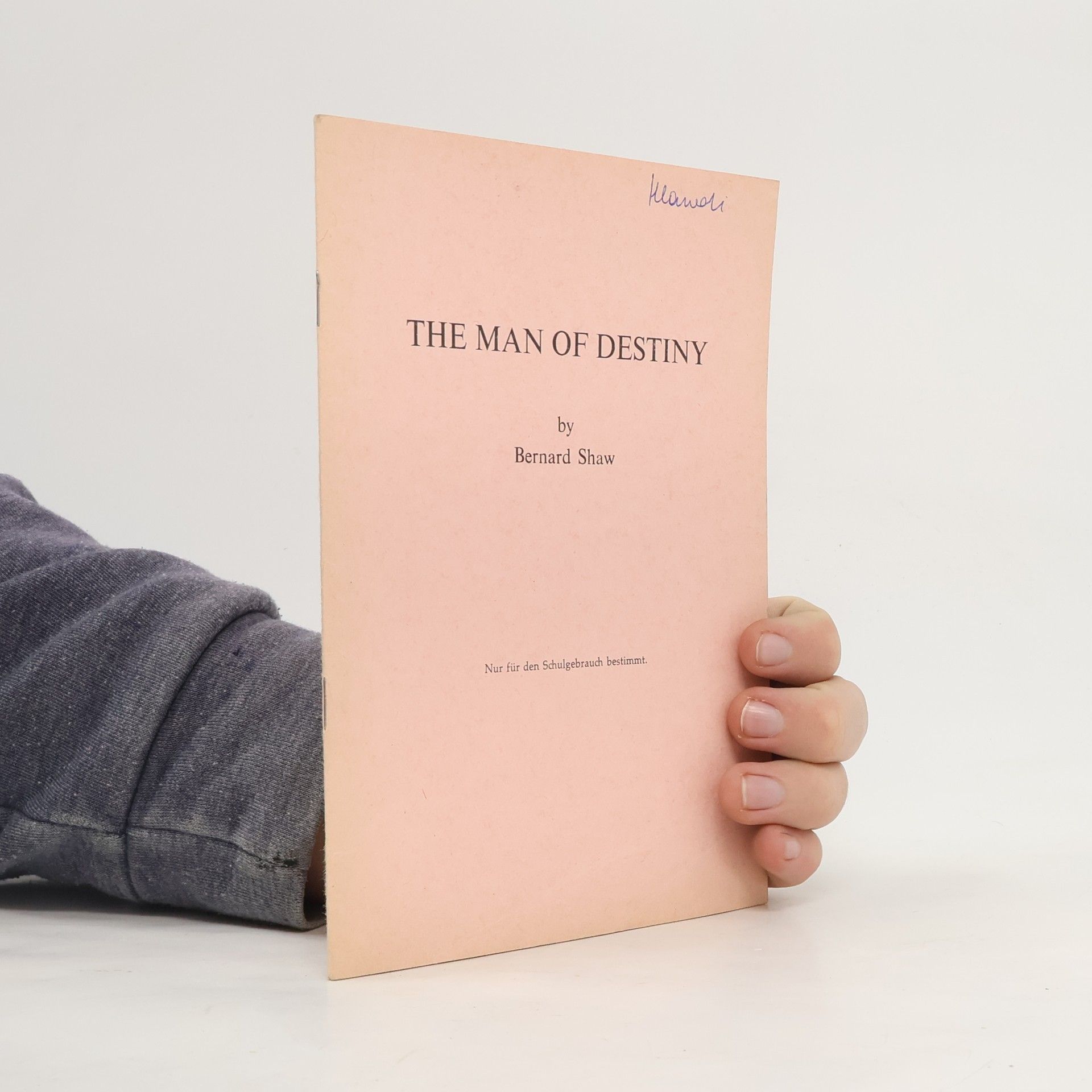 Bernard Shaw The Man Of Destiny