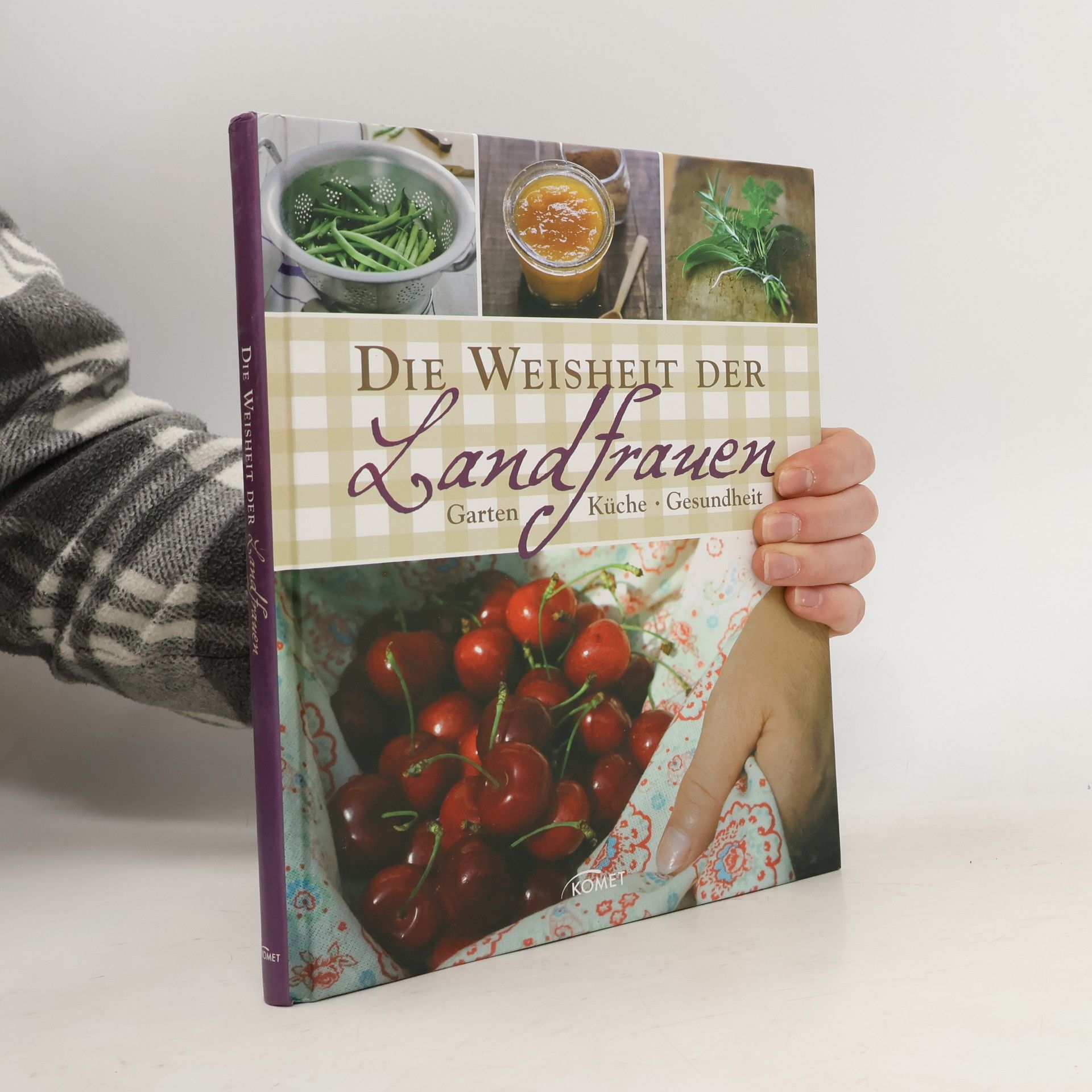 Kolektív autorov Die Weisheit der Landfrauen