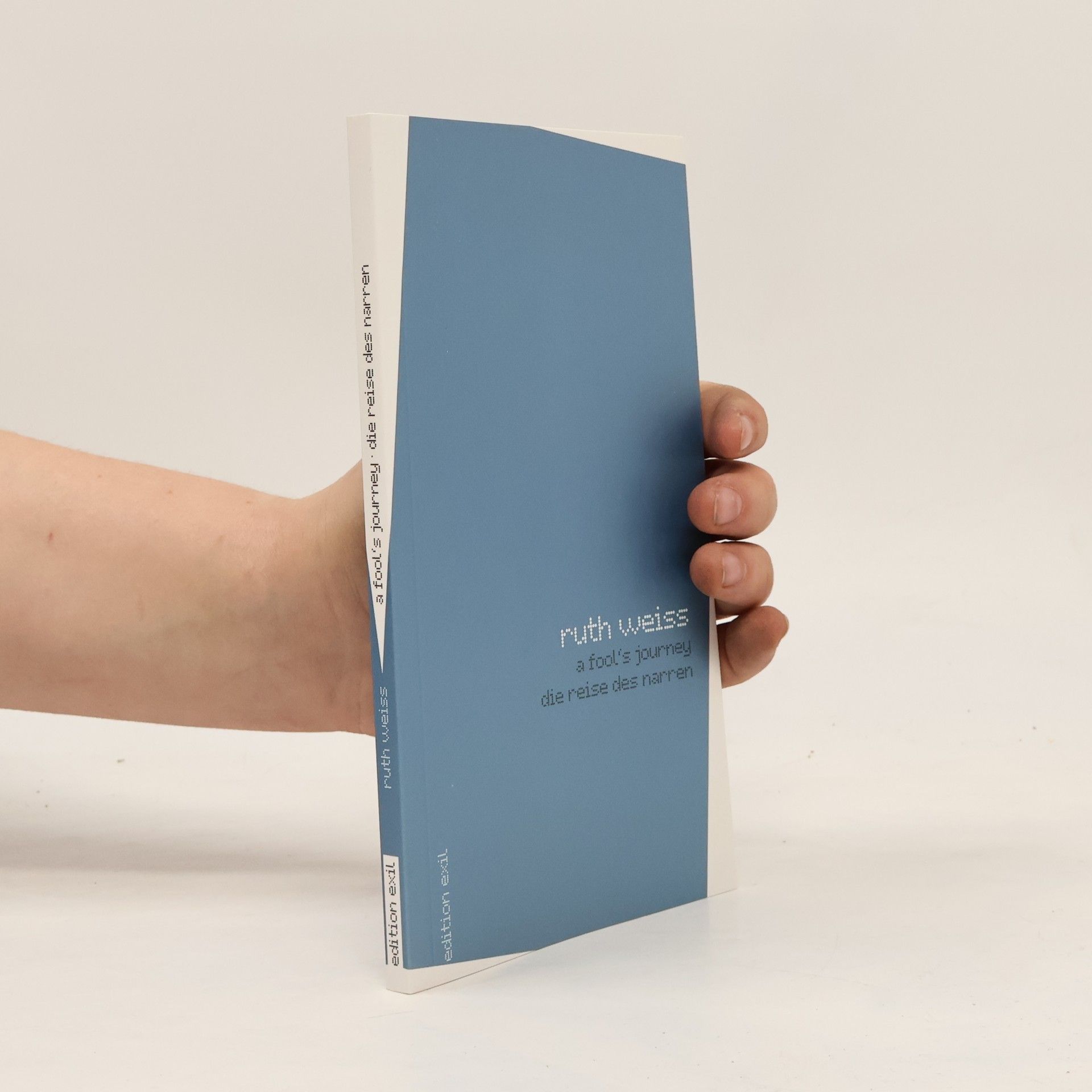 Ruth Weiss A fool's journey