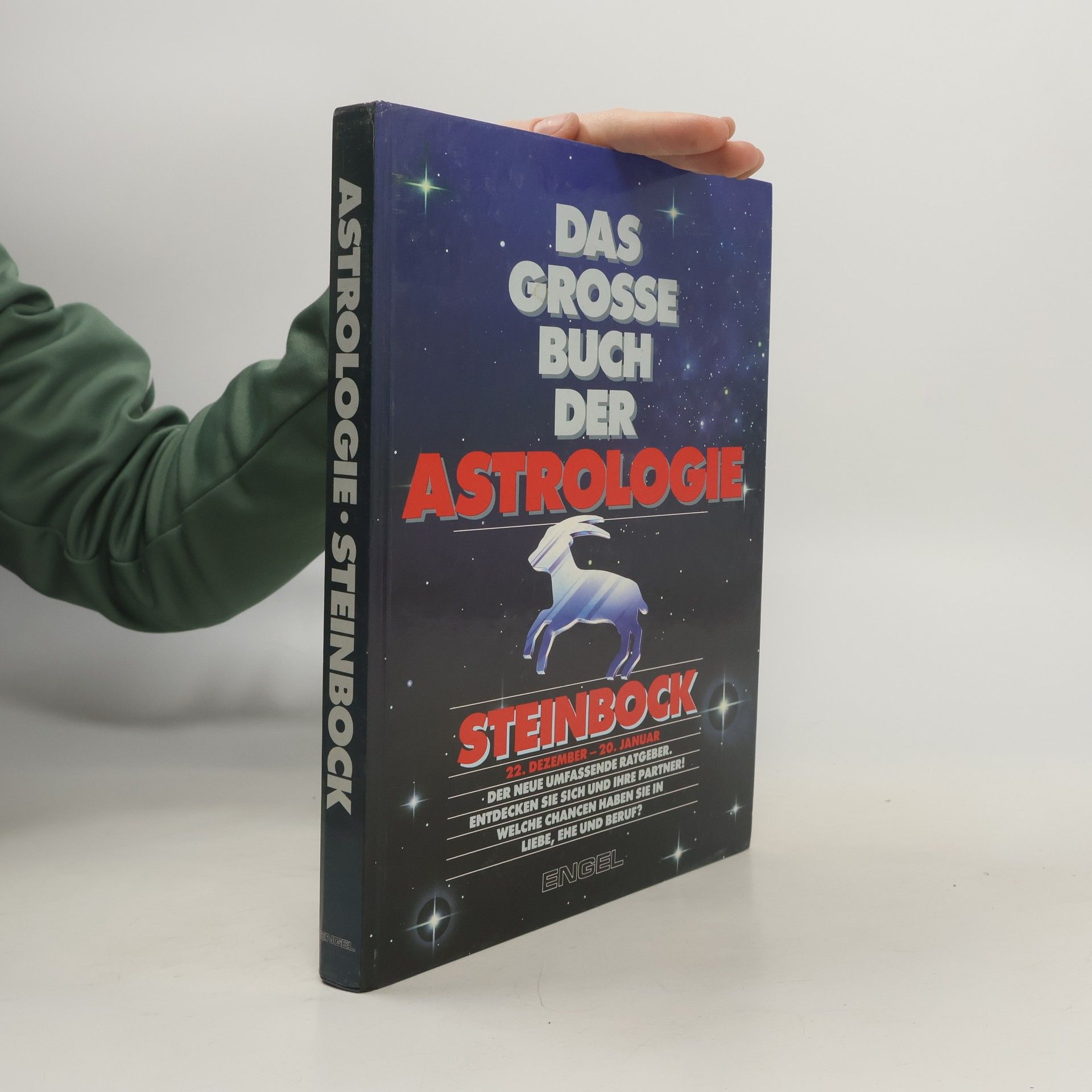 Collectif d'auteurs Das Grosse Buch Der Astrologie. Steinbock