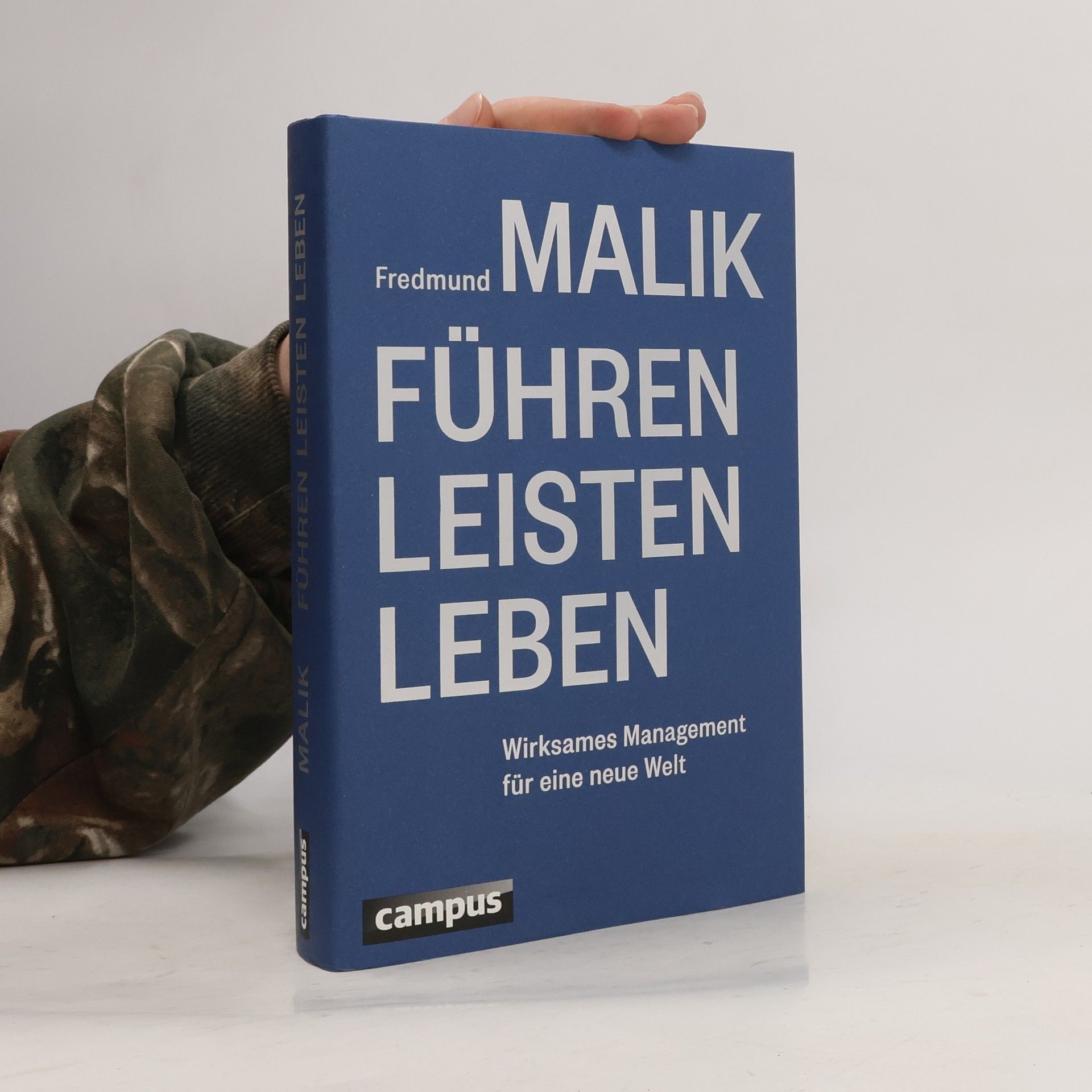 Fredmund Malik Führen, Leisten, Leben