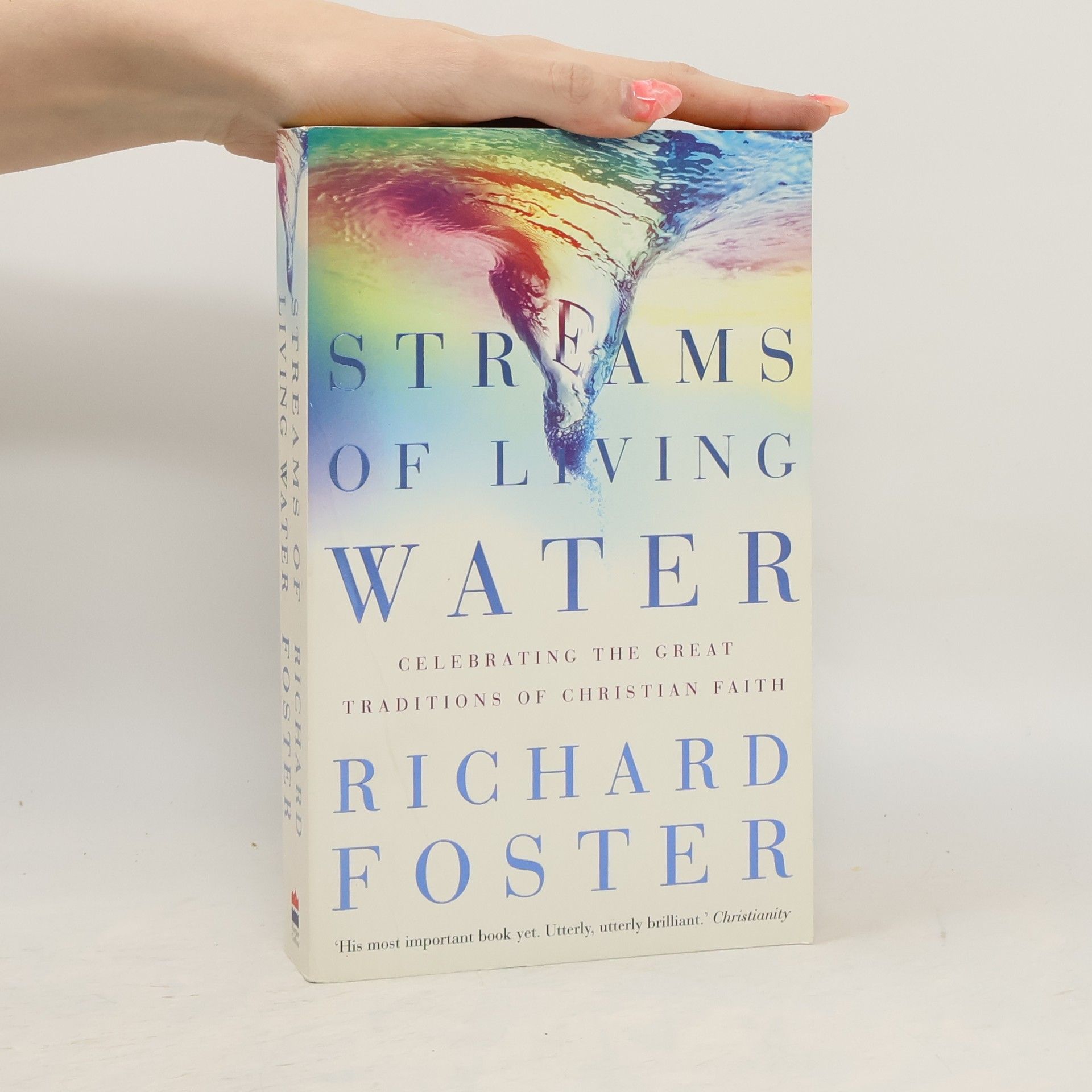 Richard J. Foster Streams of Living Water