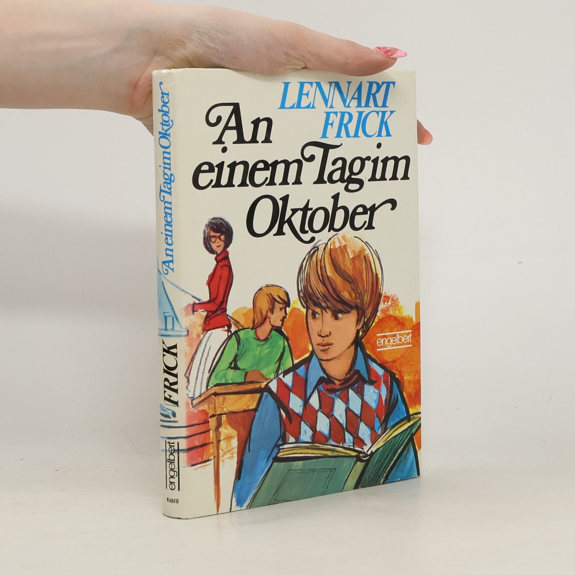 Frick Lennart An einem Tag im Oktober