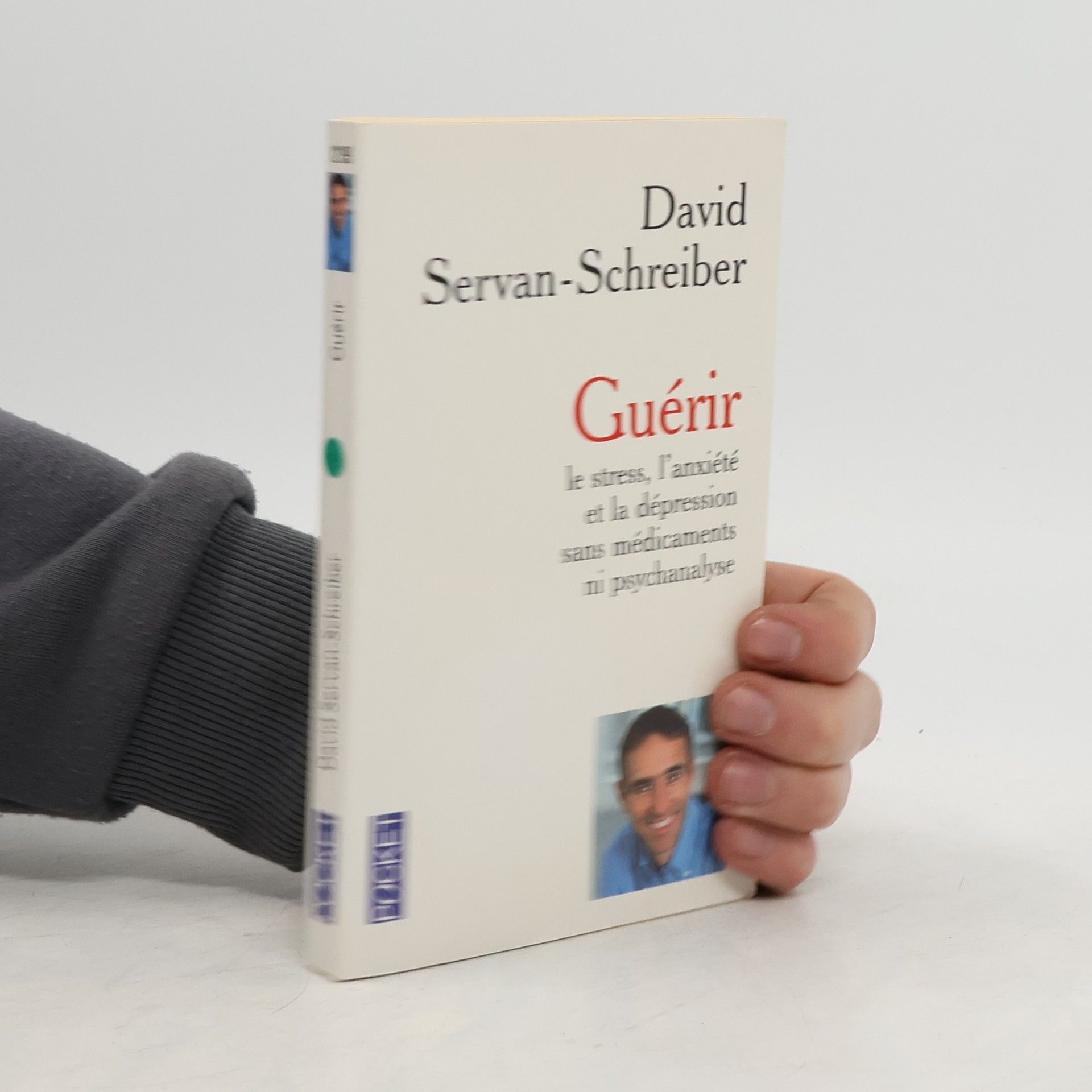 David Servan Schreiber Guérir