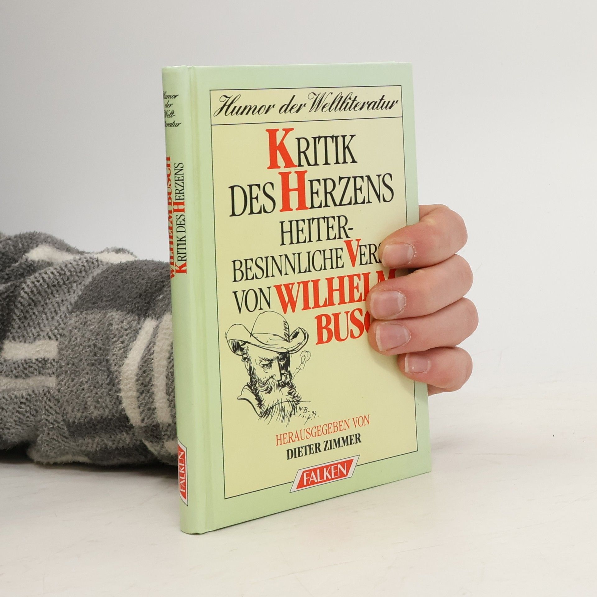 Wilhelm Busch Kritik des Herzens