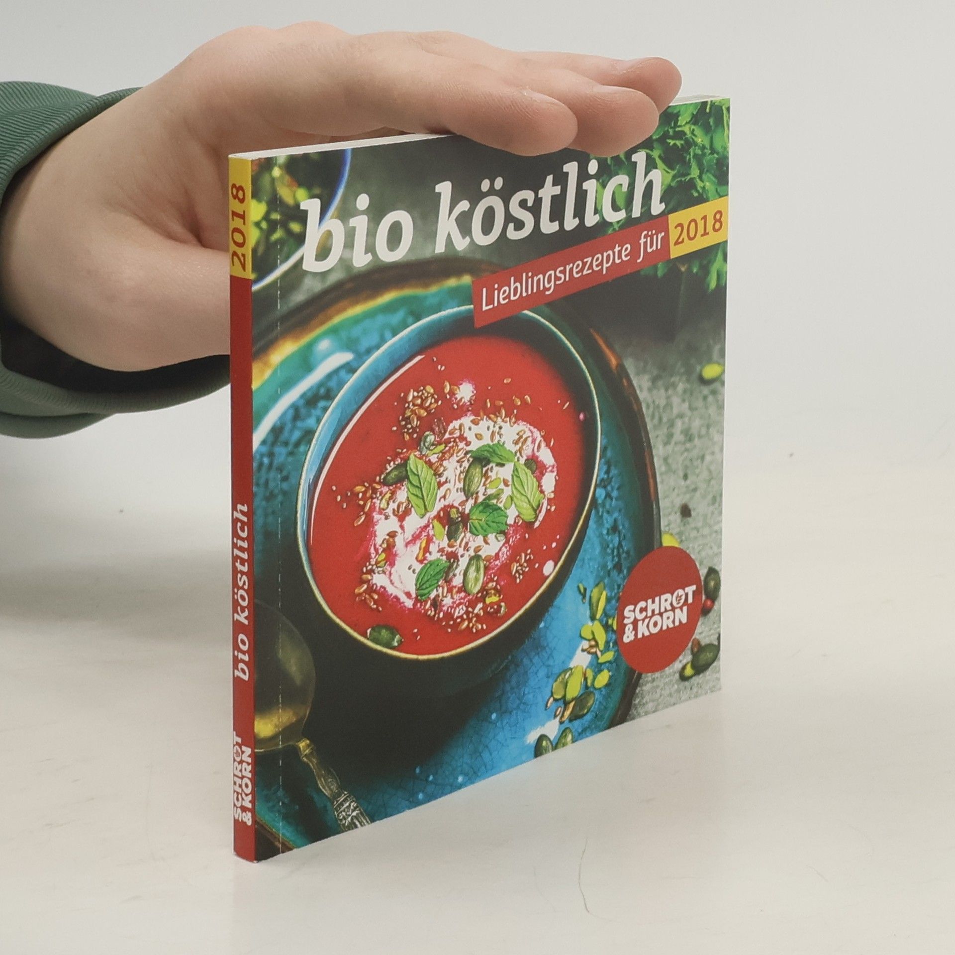 Auteurscollectief Bio köstlich. Lieblingsrezepte für 2018