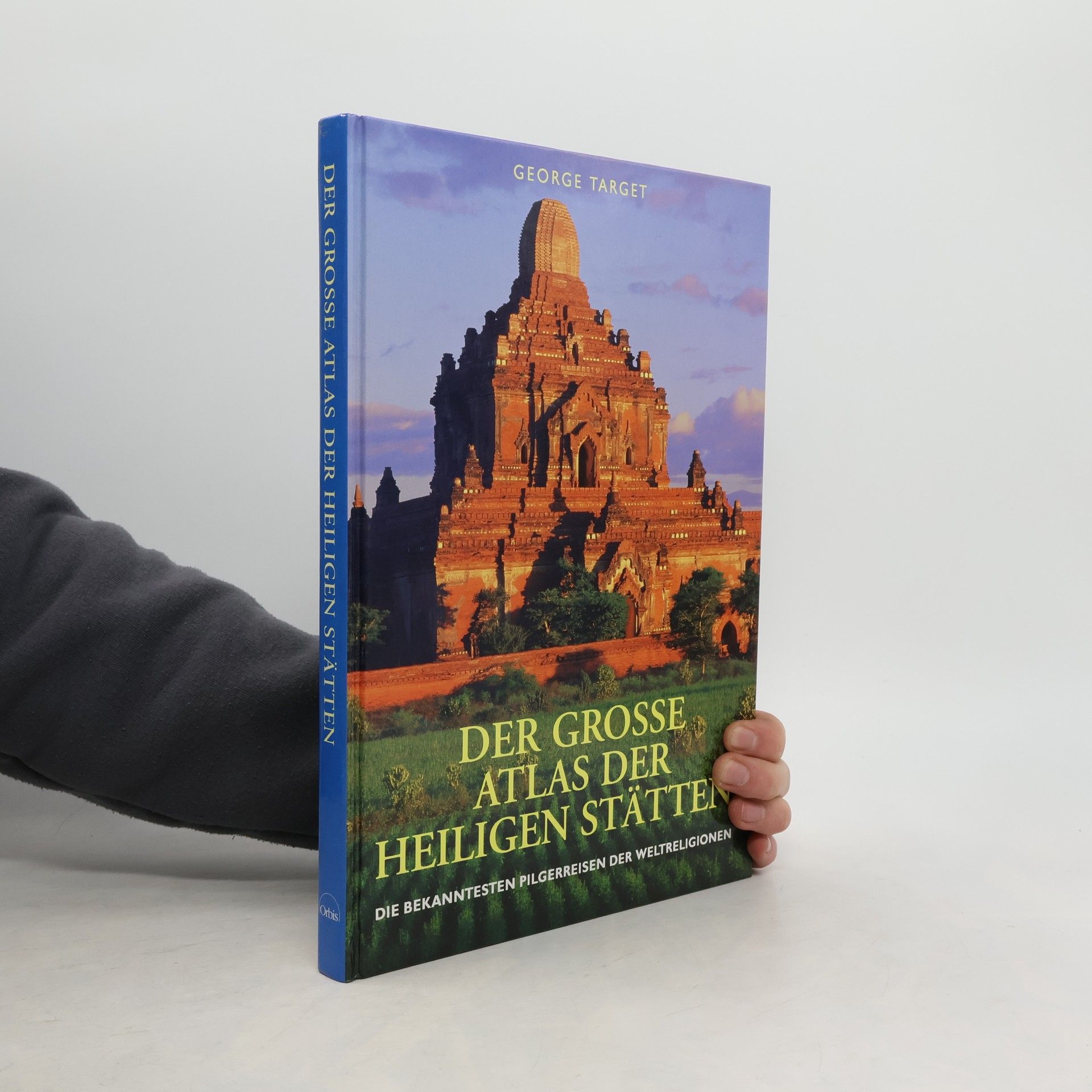 George Target Der große Atlas der heiligen Stätten
