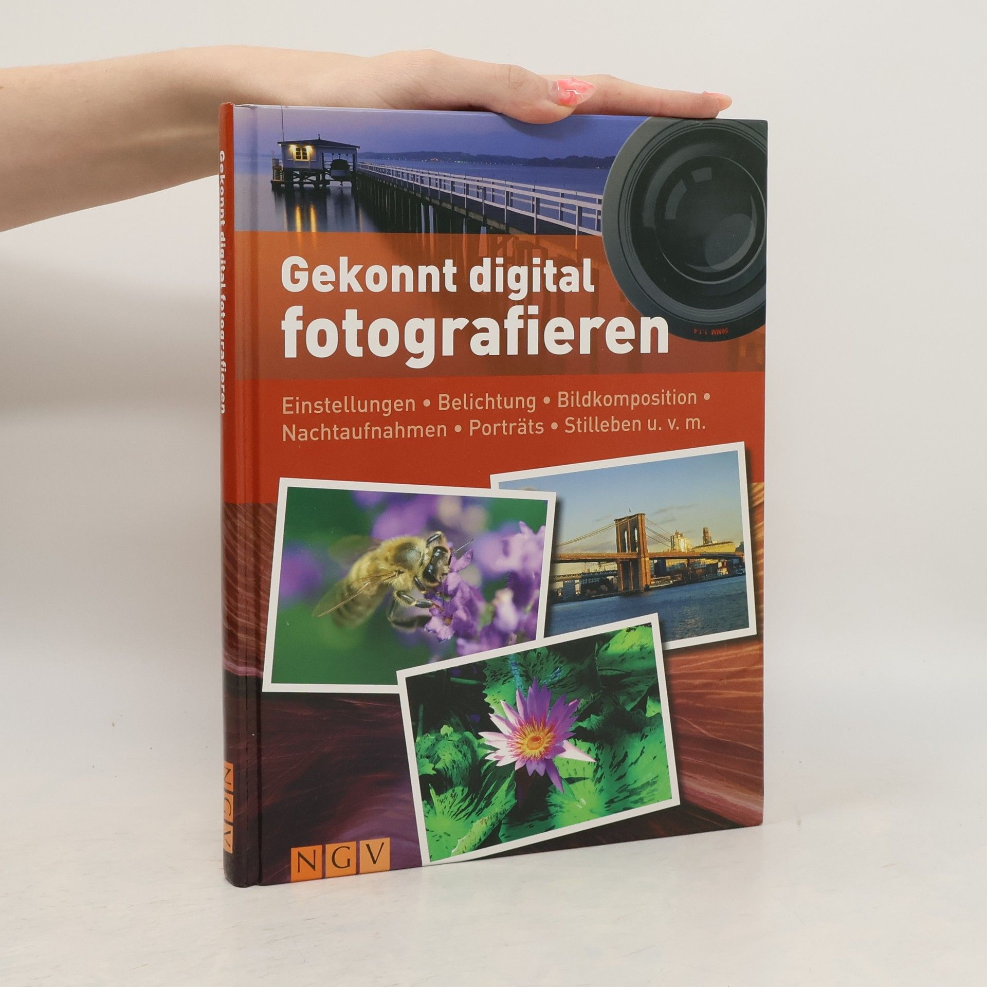 Gekonnt digital fotografieren