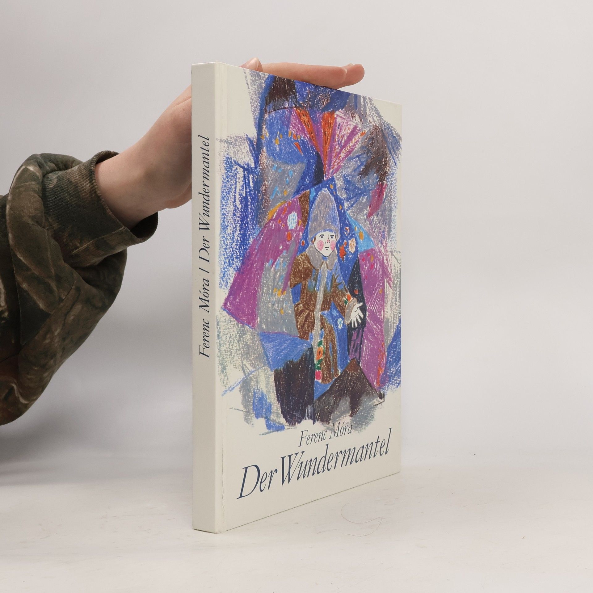Ferenc Móra Der Wundermantel