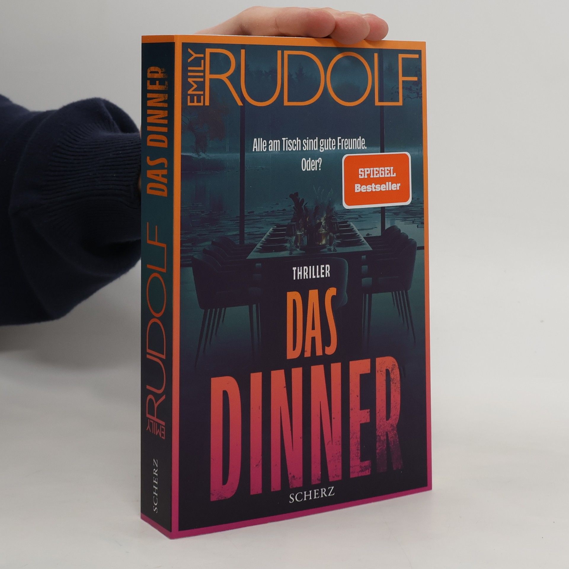 Emily Rudolf Das Dinner - Alle am Tisch sind gute Freunde. Oder?