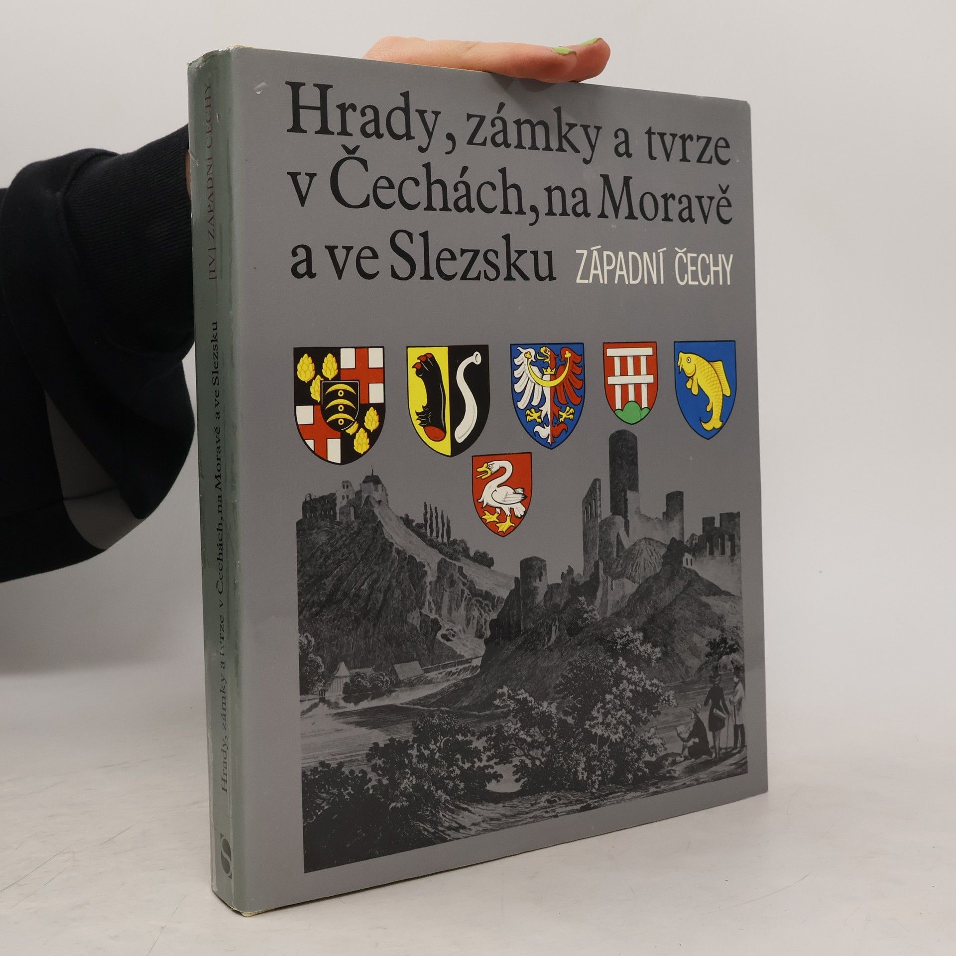 Kolektív autorov Hrady, zámky a tvrze v Čechách, na Moravě a ve Slezsku IV. Západní Čechy