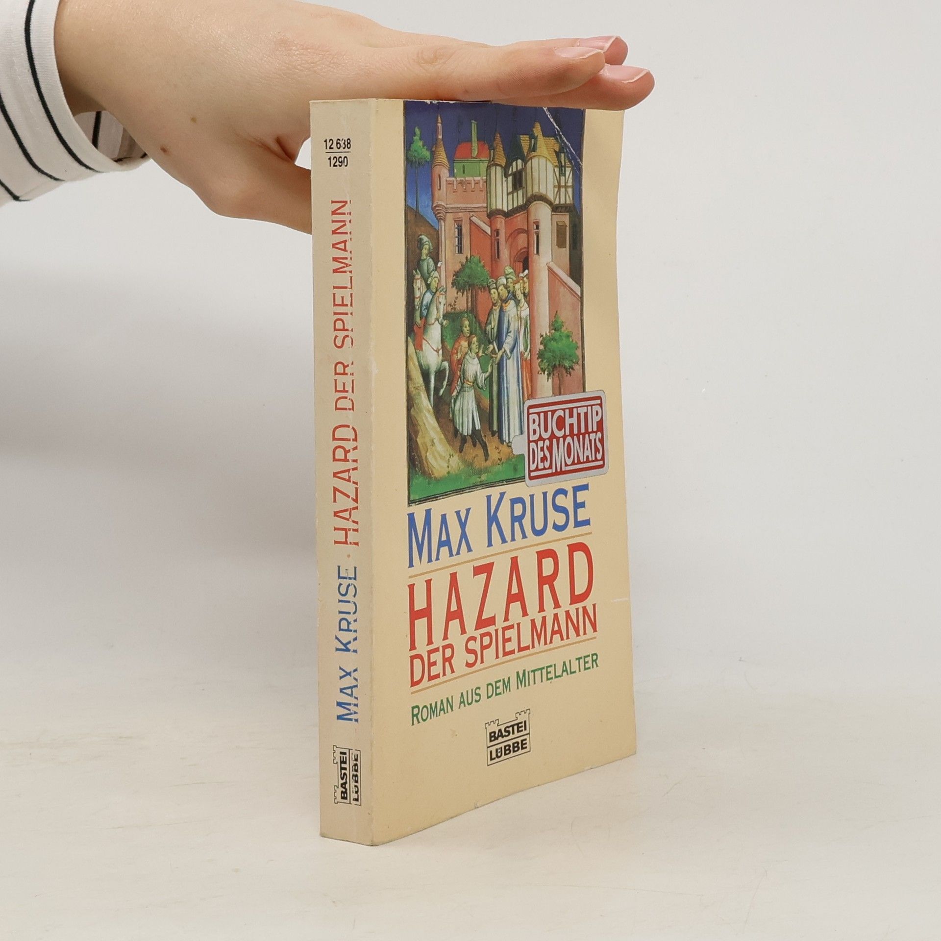 Max Kruse Hazard, der Spielmann