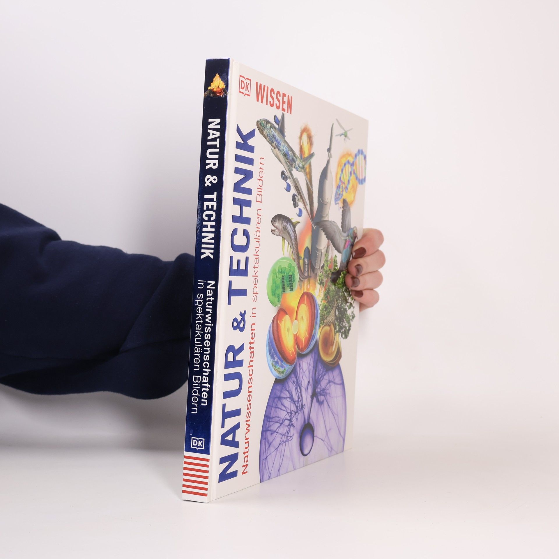 Natur & Technik : Naturwissenschaften in spektakulären Bildern