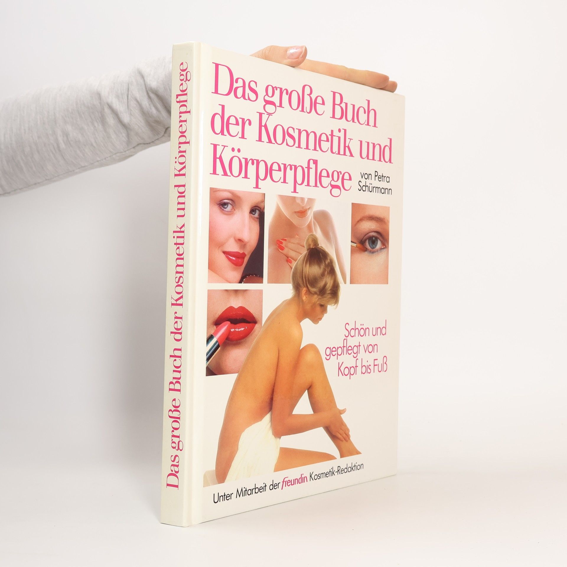 Petra Schürmann Das große Buch der Kosmetik und Körperpflege