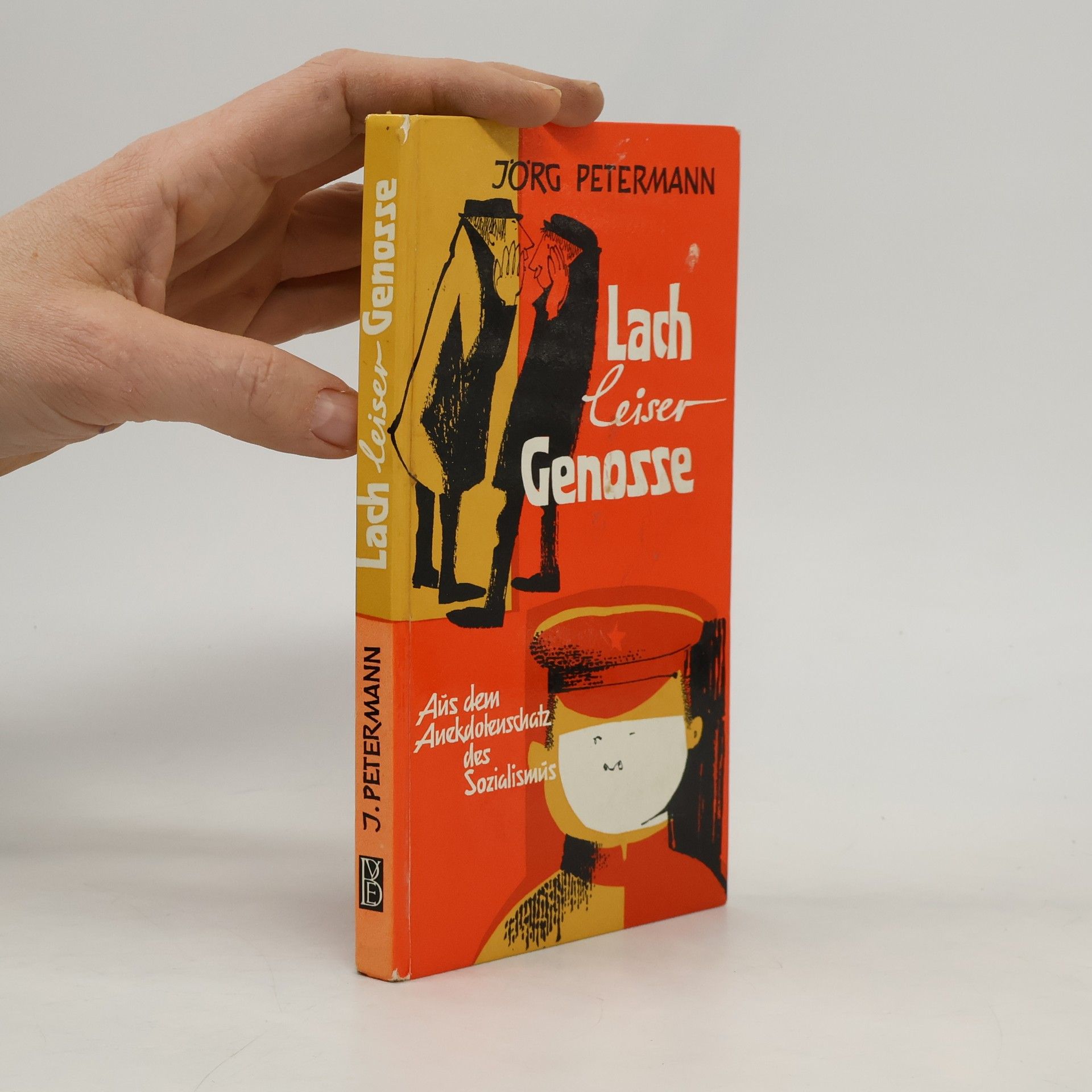 Jörg Petermann Lach leiser, Genosse