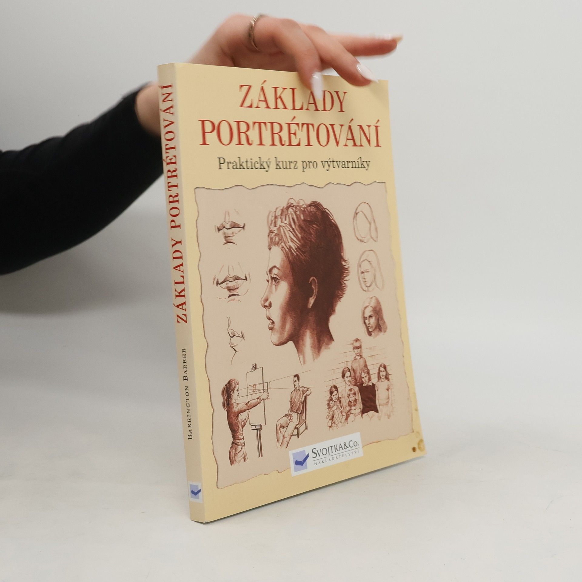Barrington Barber Základy portrétování : praktický a inspirativní kurz
