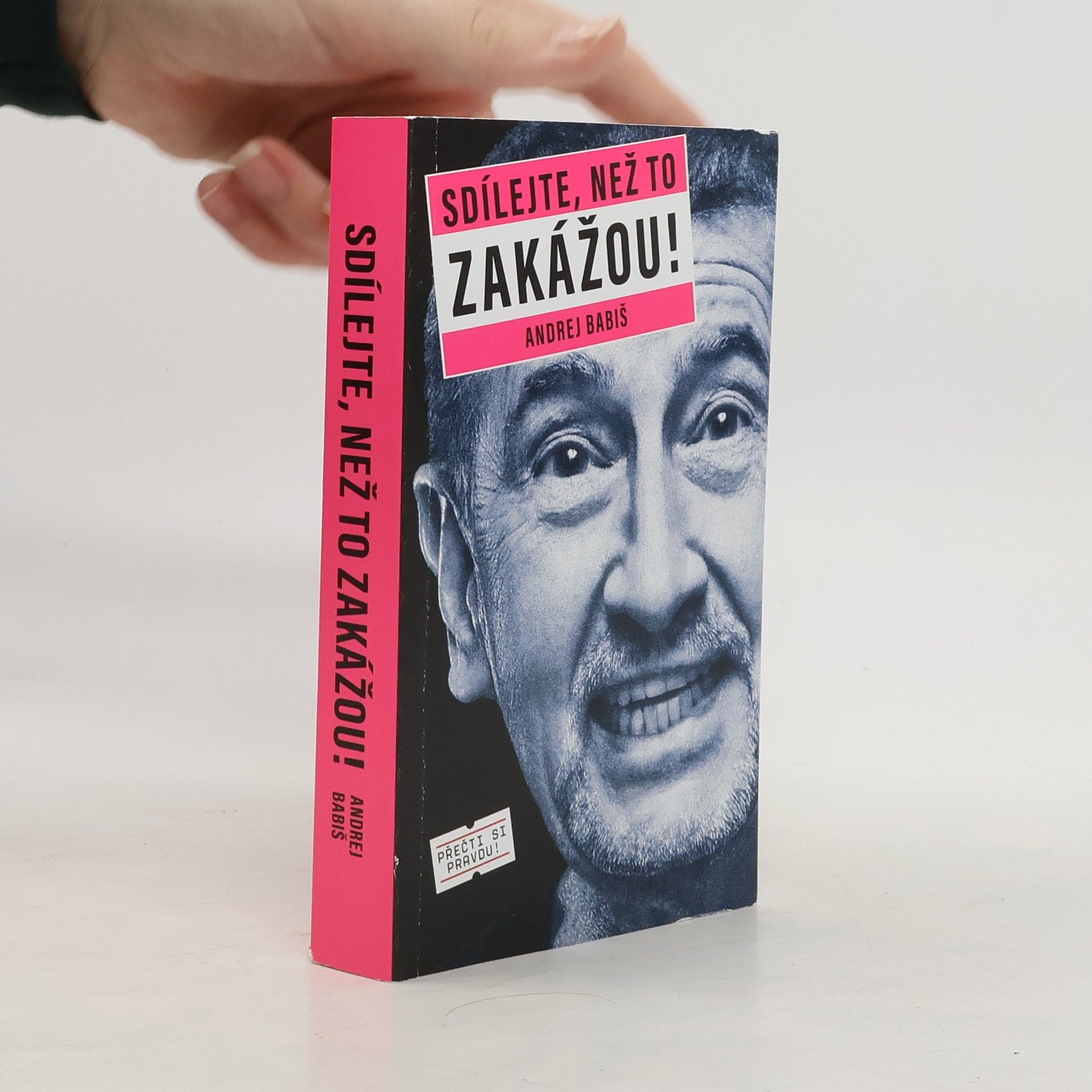 Andrej Babiš Sdílejte, než to zakážou!