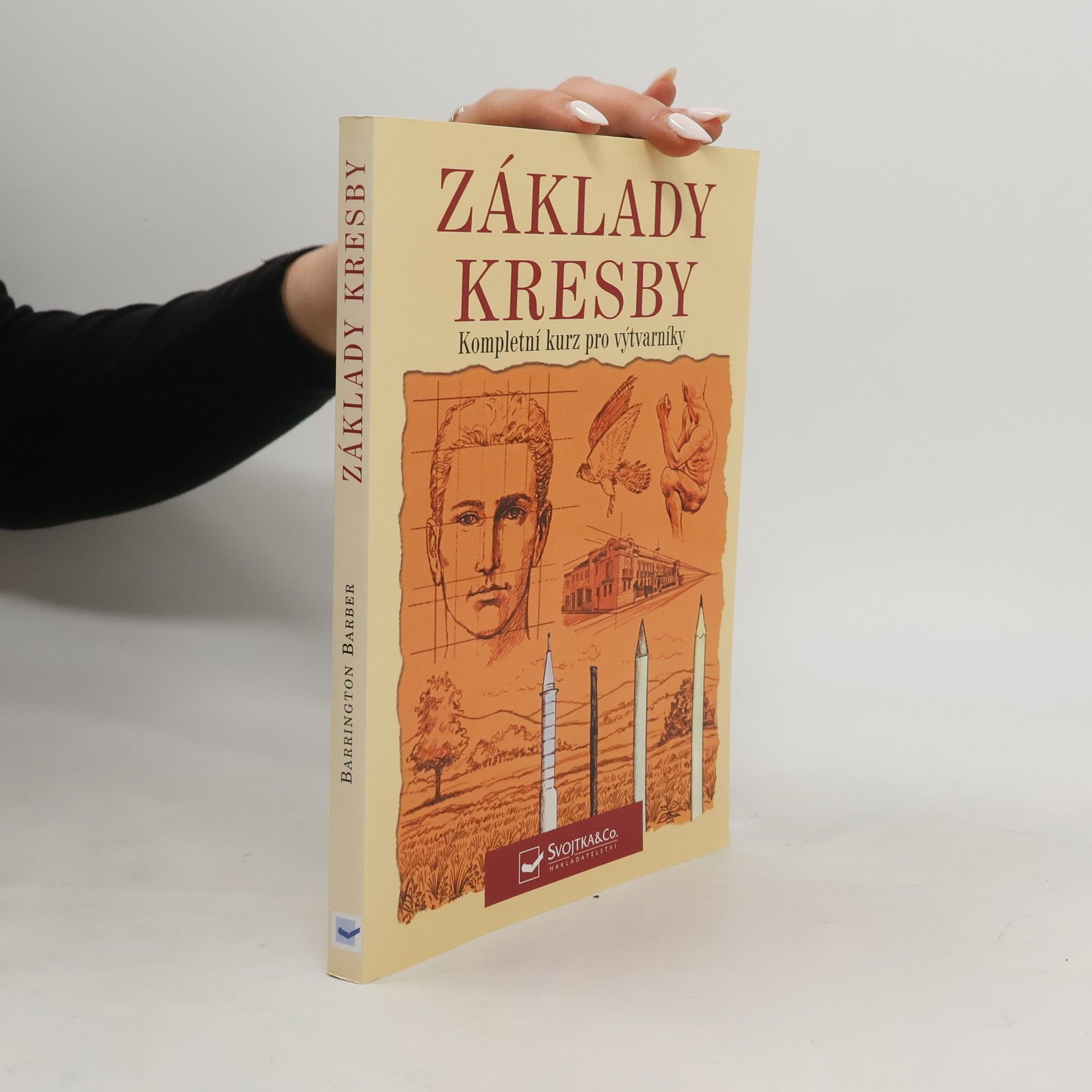 Barrington Barber Základy kresby: Kompletní kurz pro výtvarníky