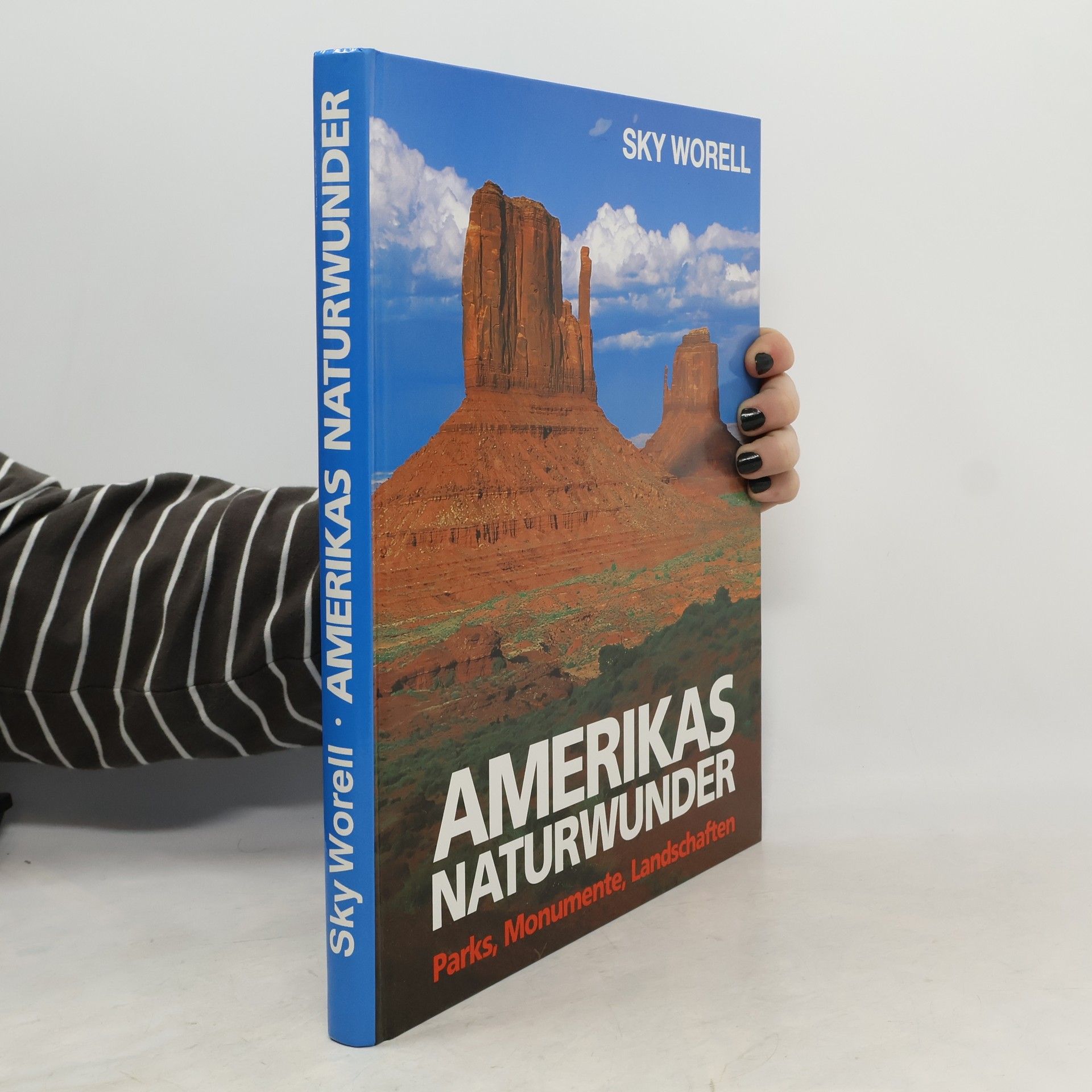 Sky Worell Amerikas Naturwunder